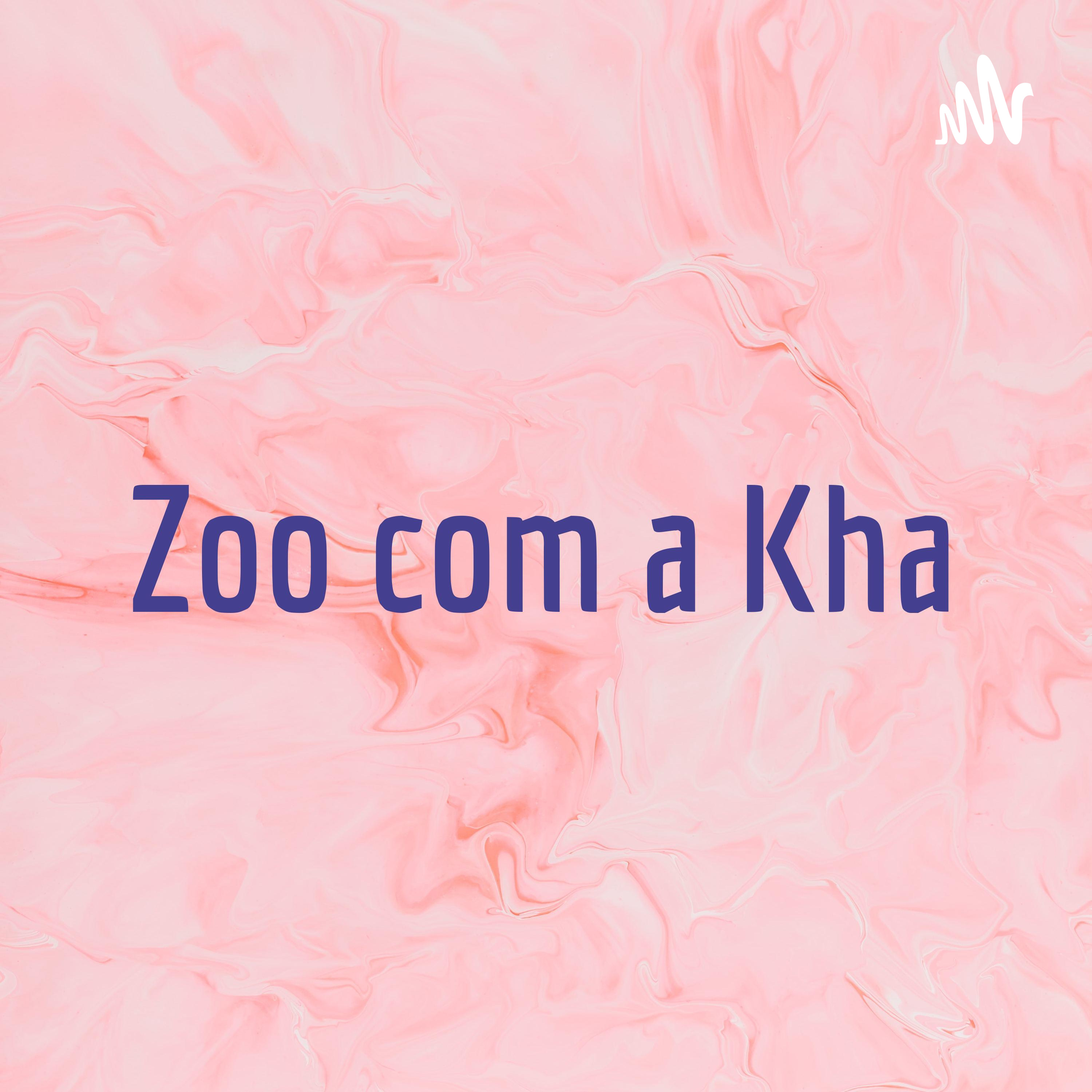 Zoo com a Kha