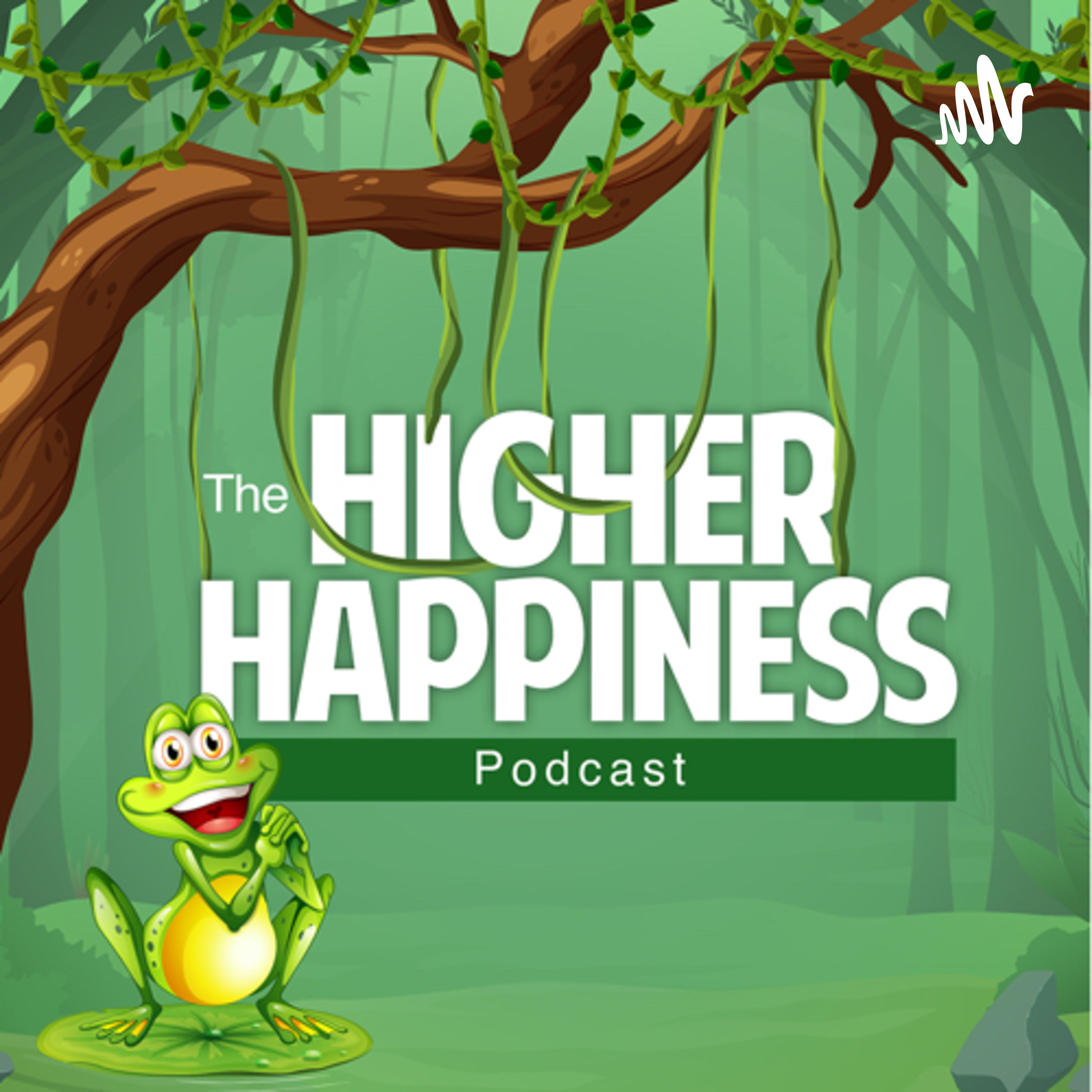 The Higher Happiness Podcast