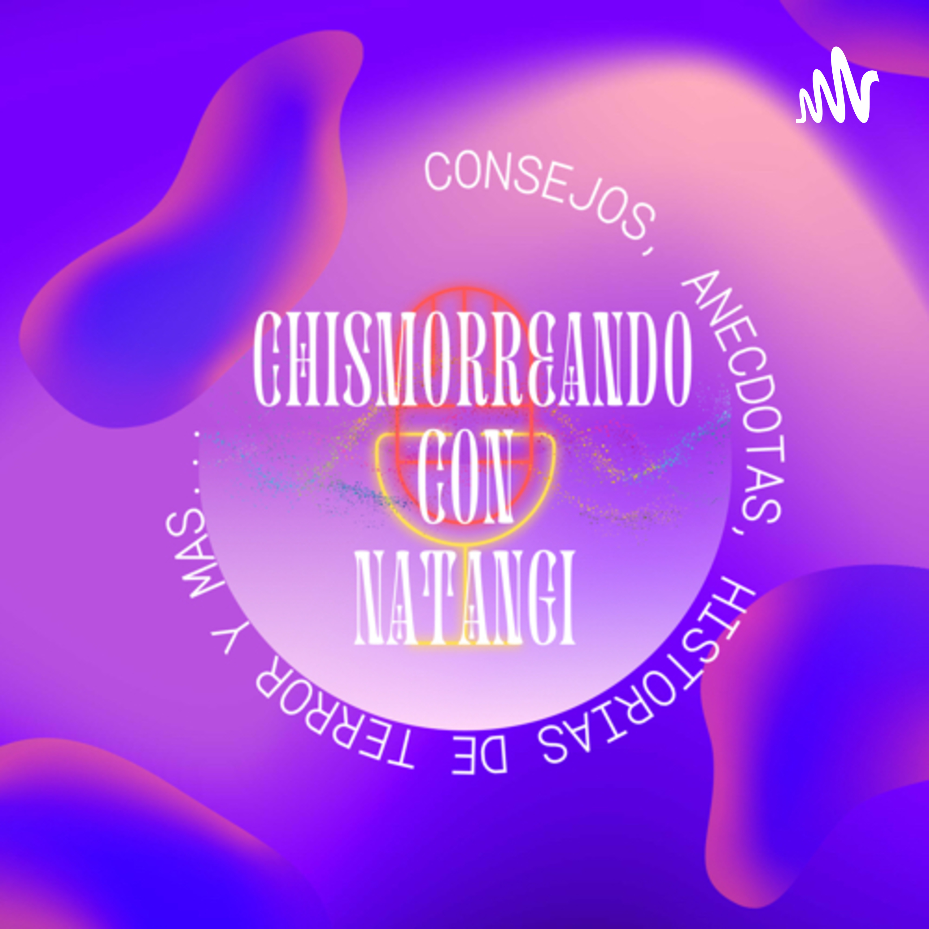 Chismorreando con NatAngi