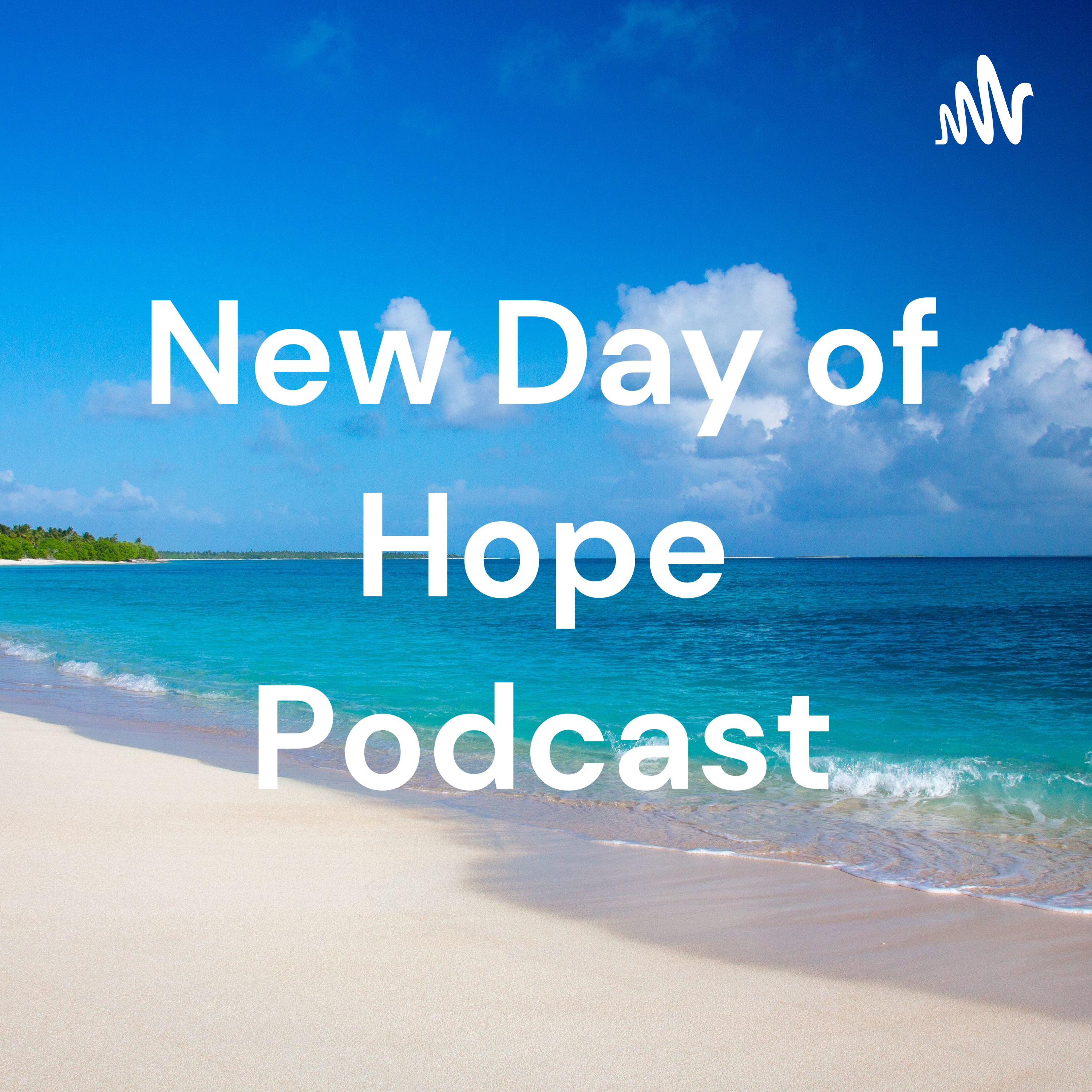 New Day of Hope Podcast podcast artwork