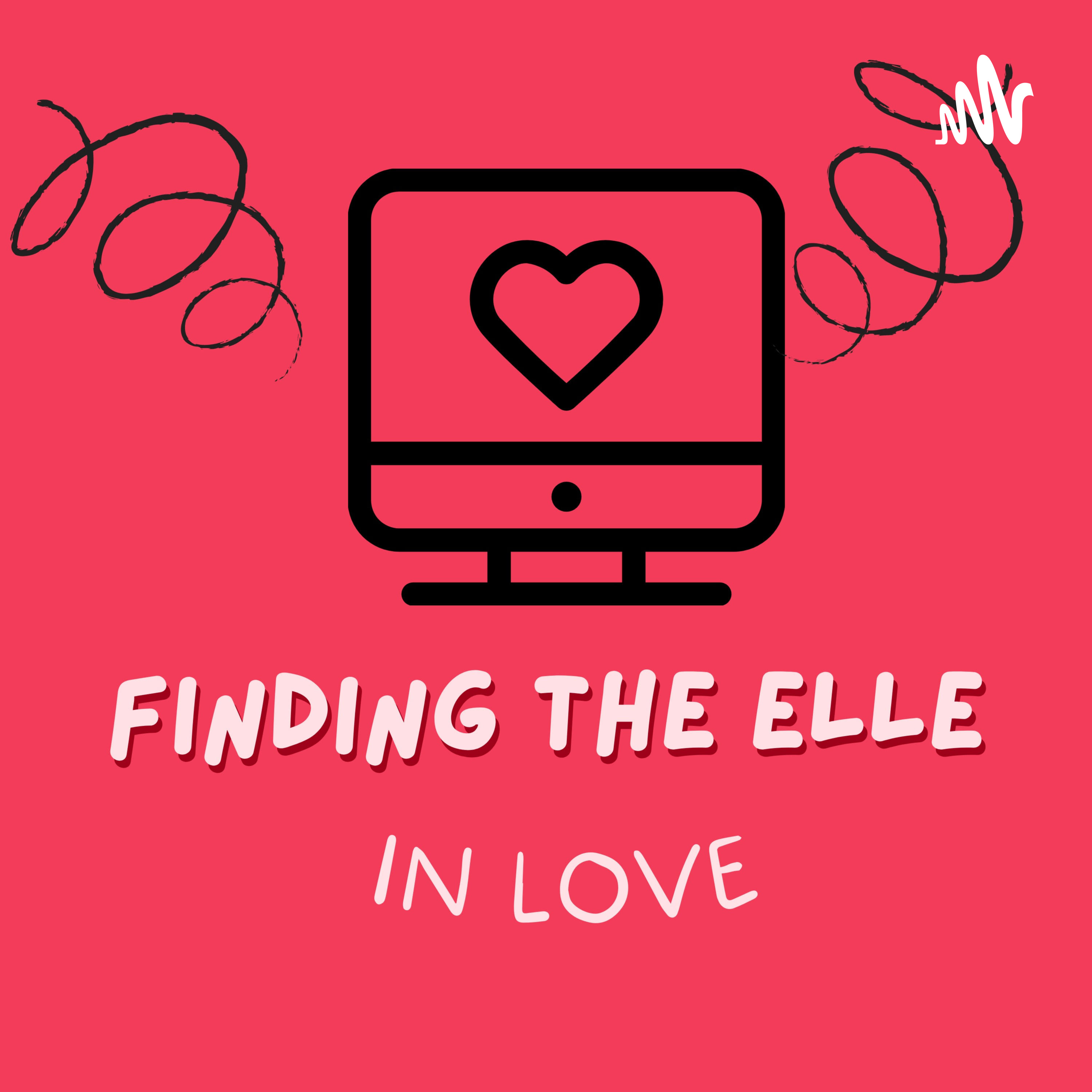 Finding the Elle in Love podcast artwork
