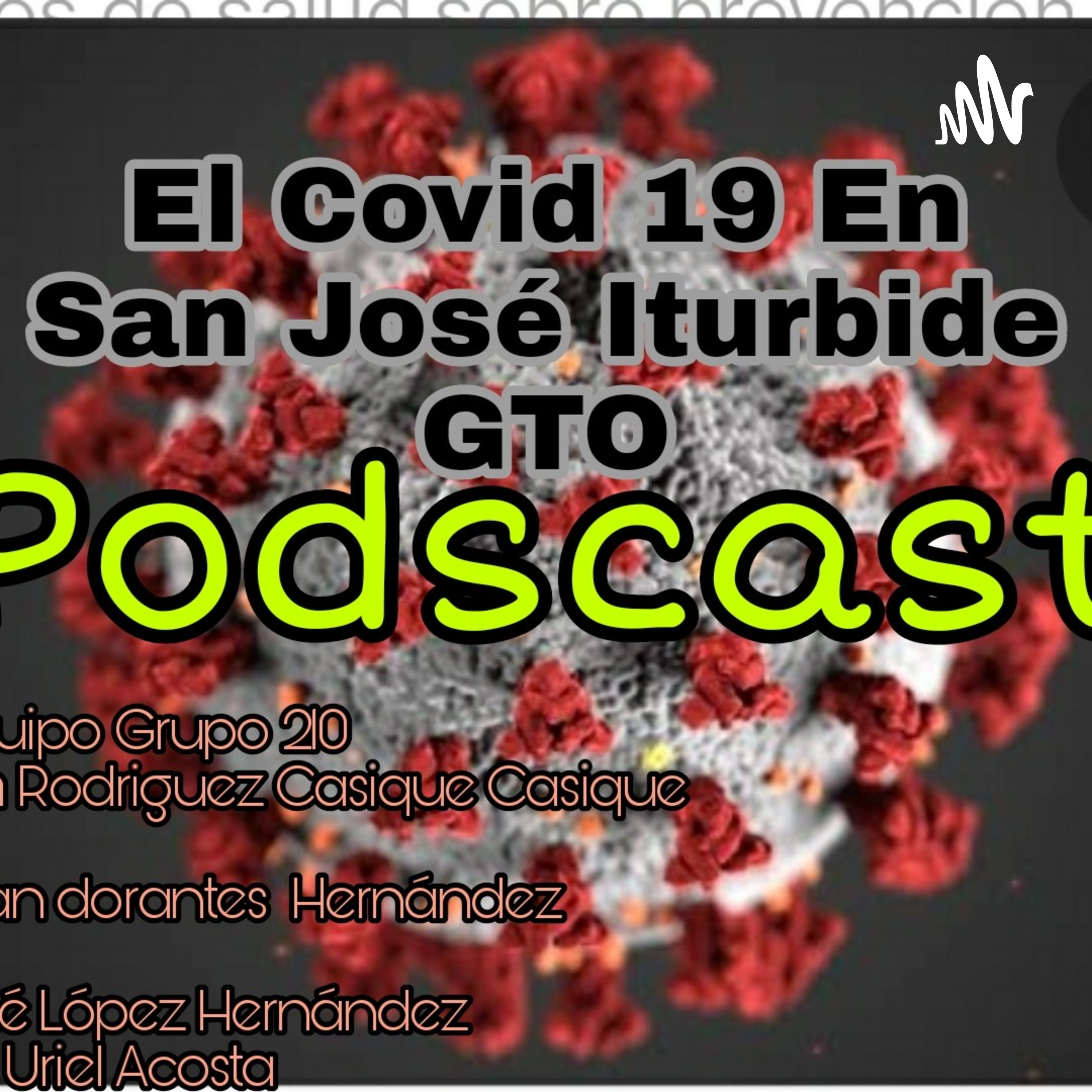 El Covid 19 En San José Iturbide GTO