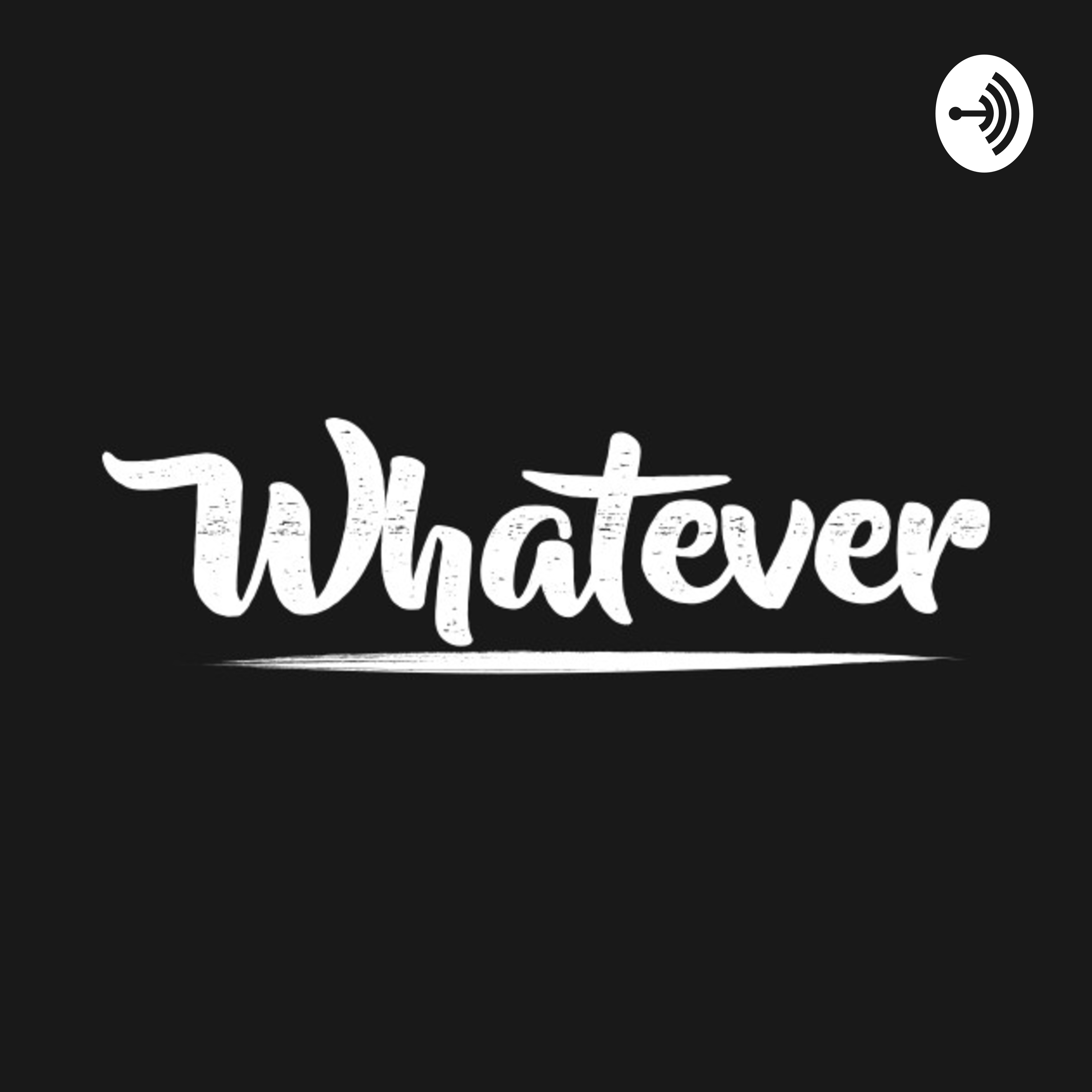 Matt\'s Whatever Podcast