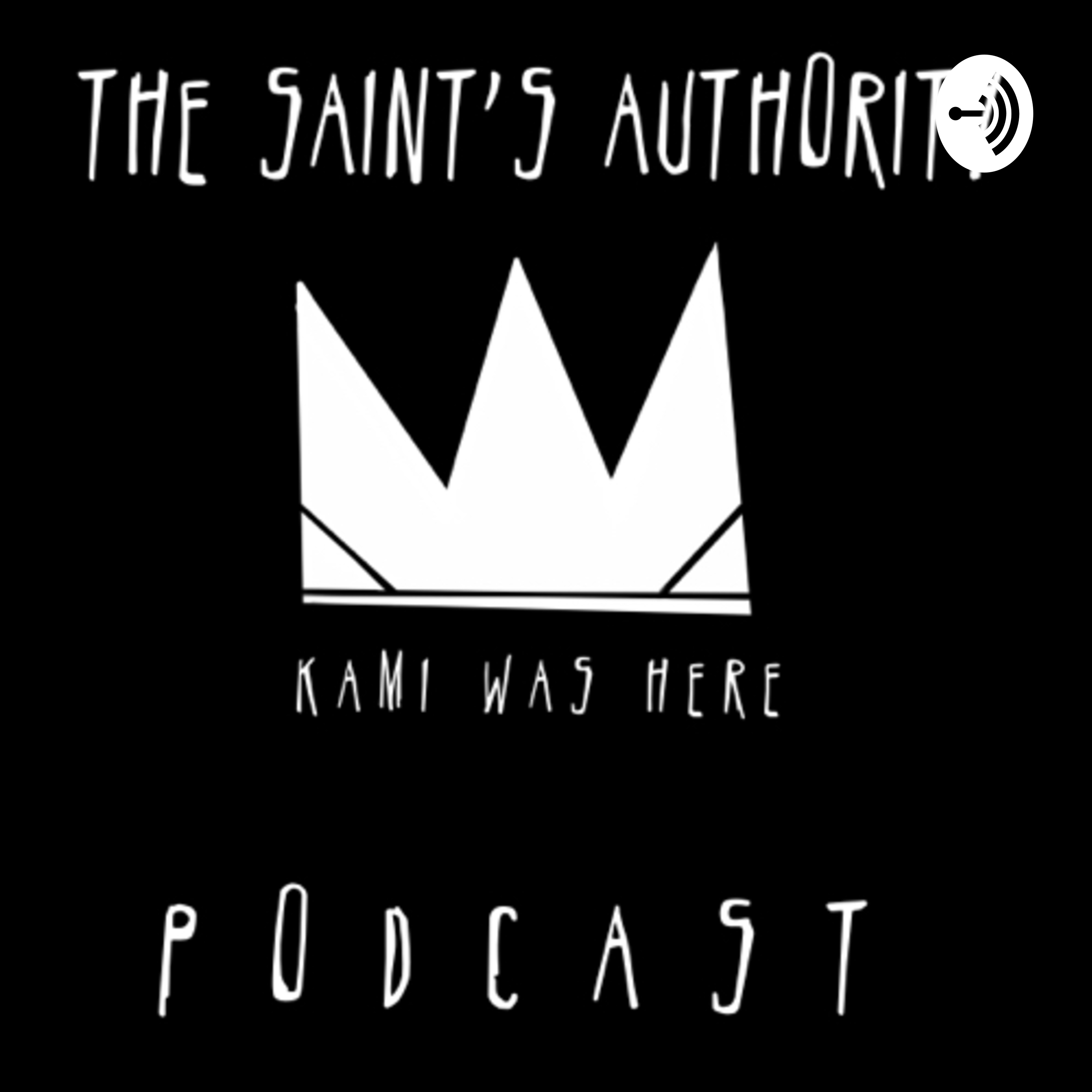 THE SAINTS AUTHORITY PODCAST
