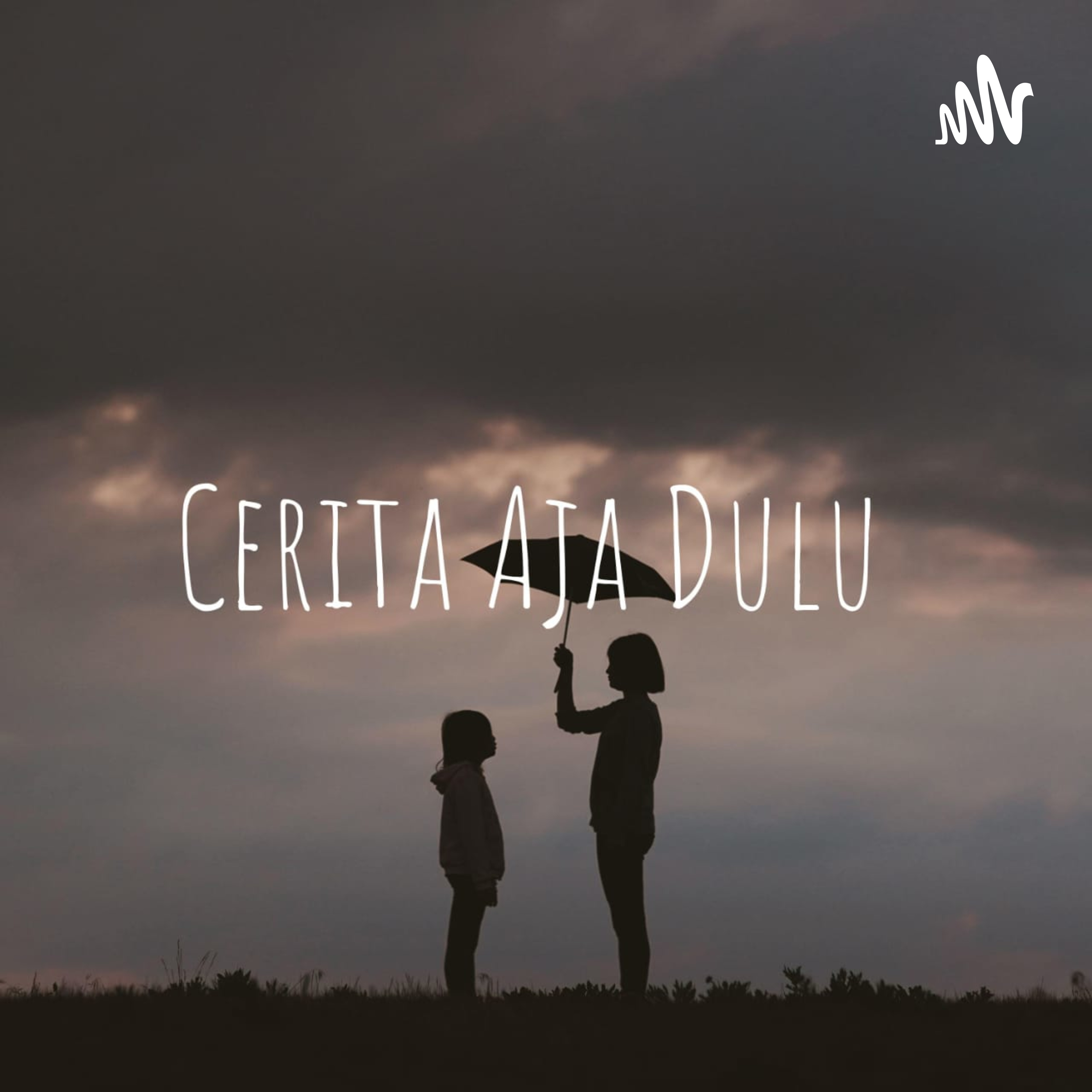 Cerita Aja Dulu