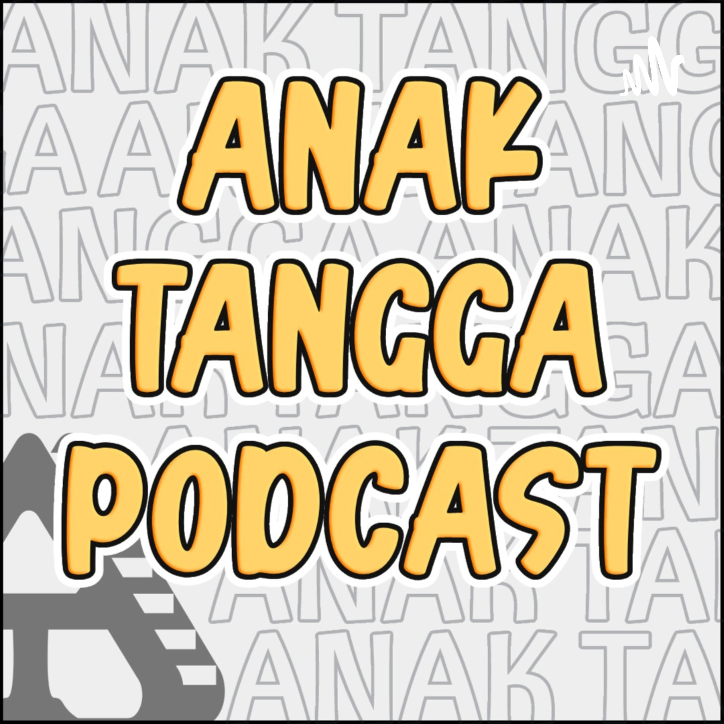 Anak Tangga Podcast