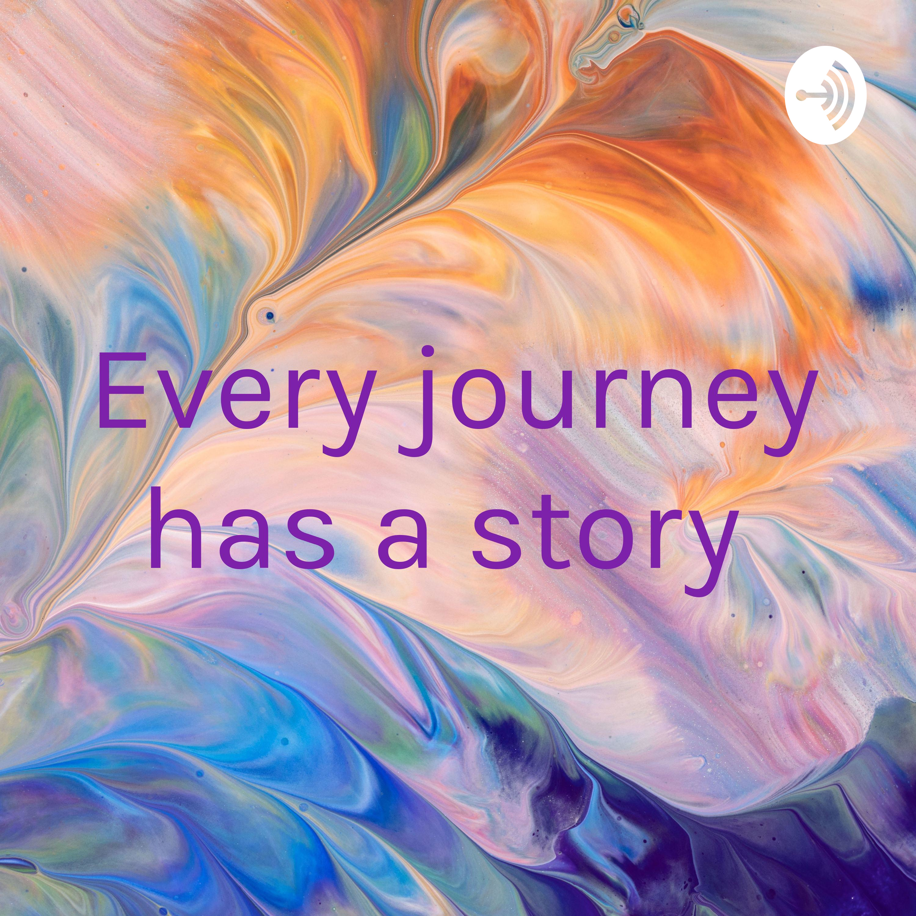 Every journey has a story 