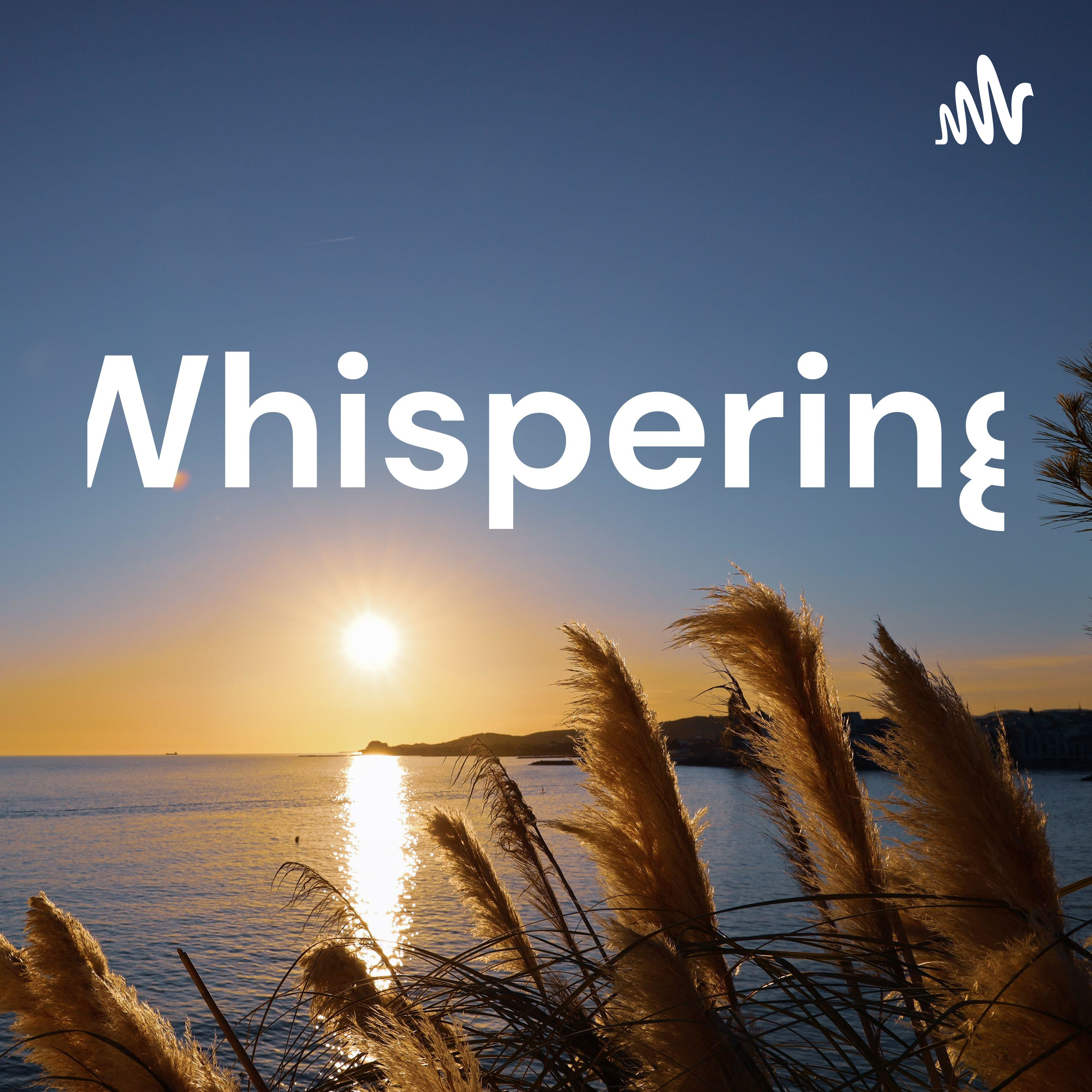 Whispering 