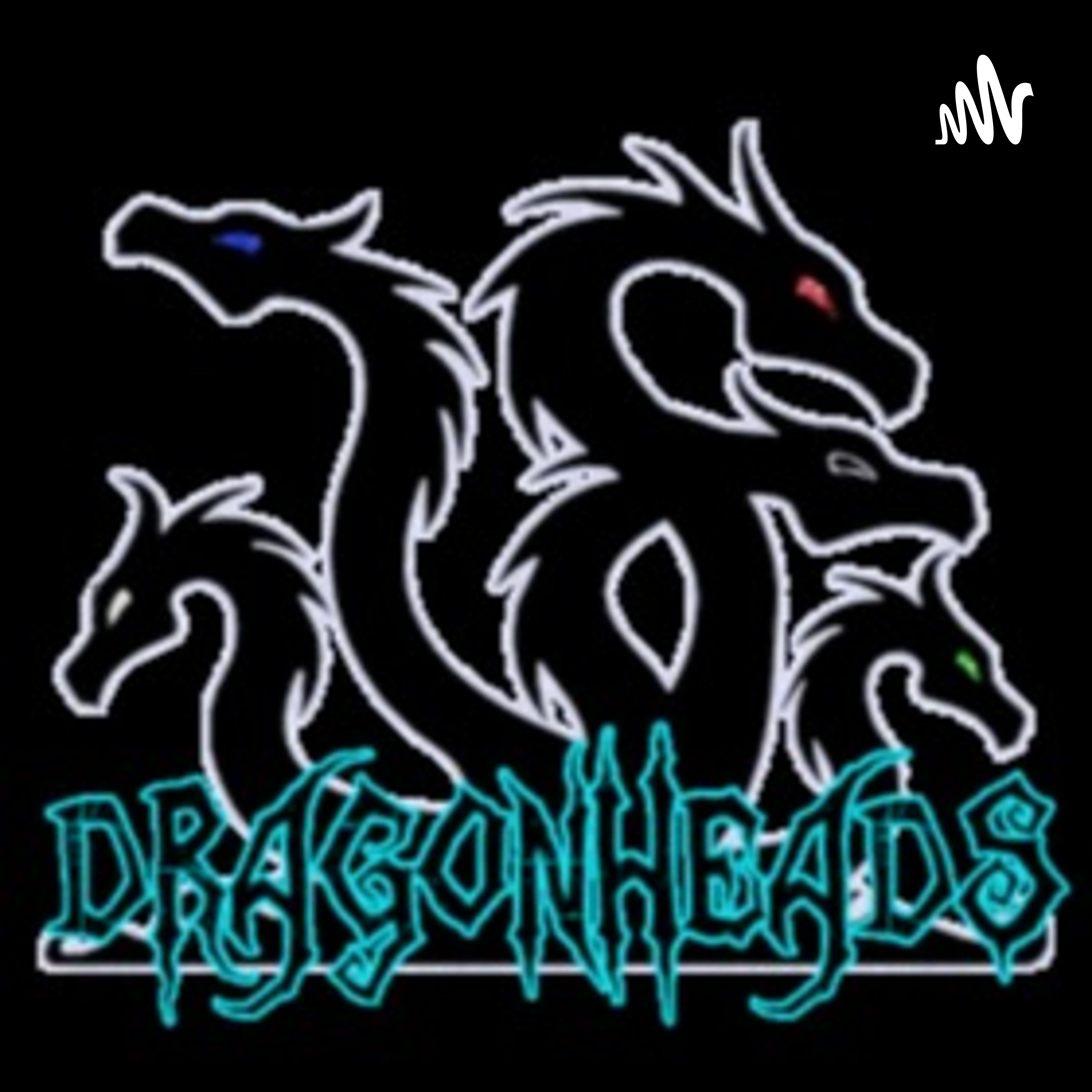 Dragonheads podcast artwork