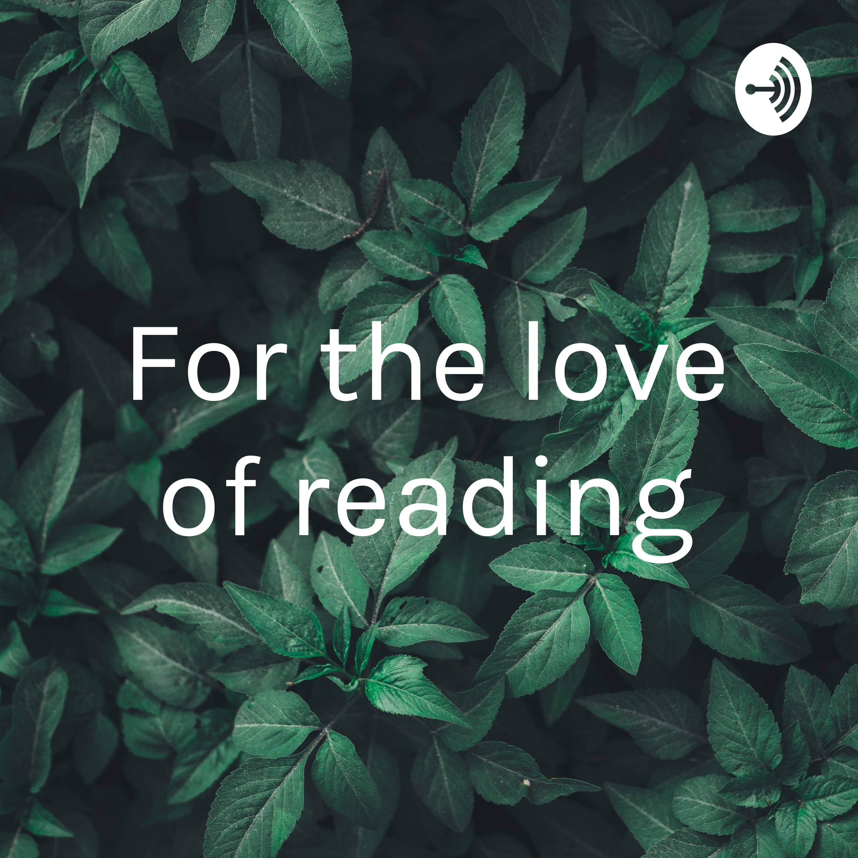 For the love of reading