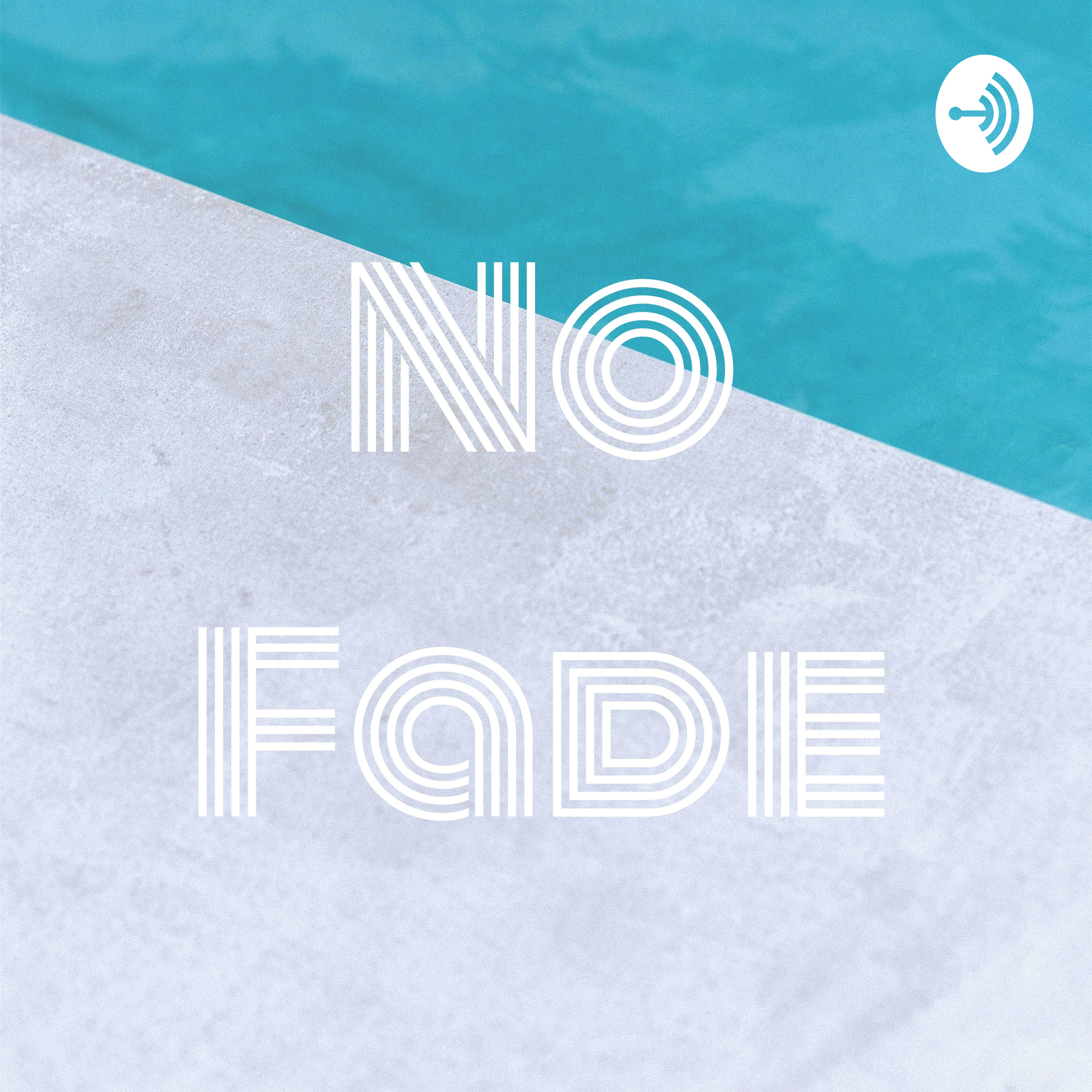 No Fade