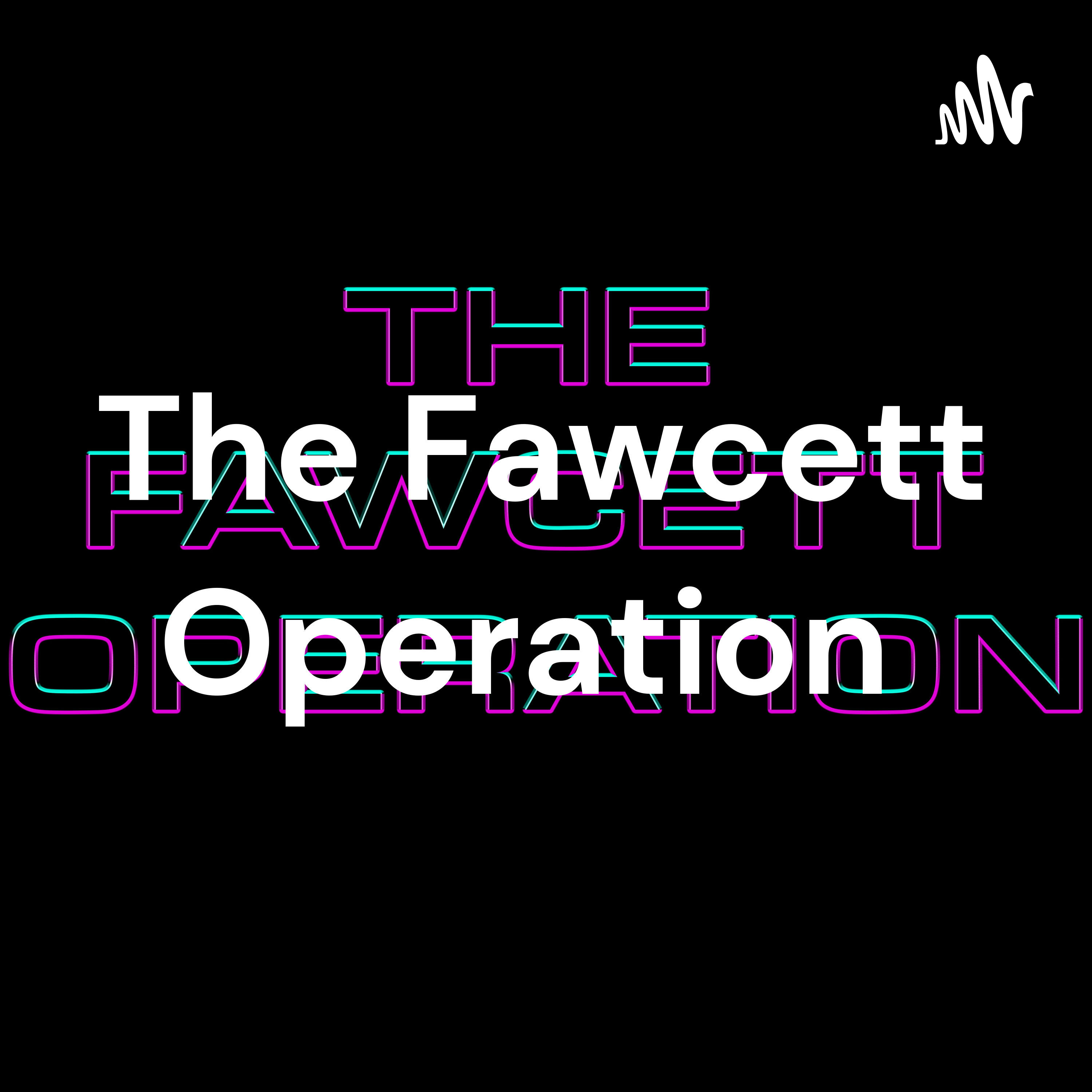 The Fawcett Operation