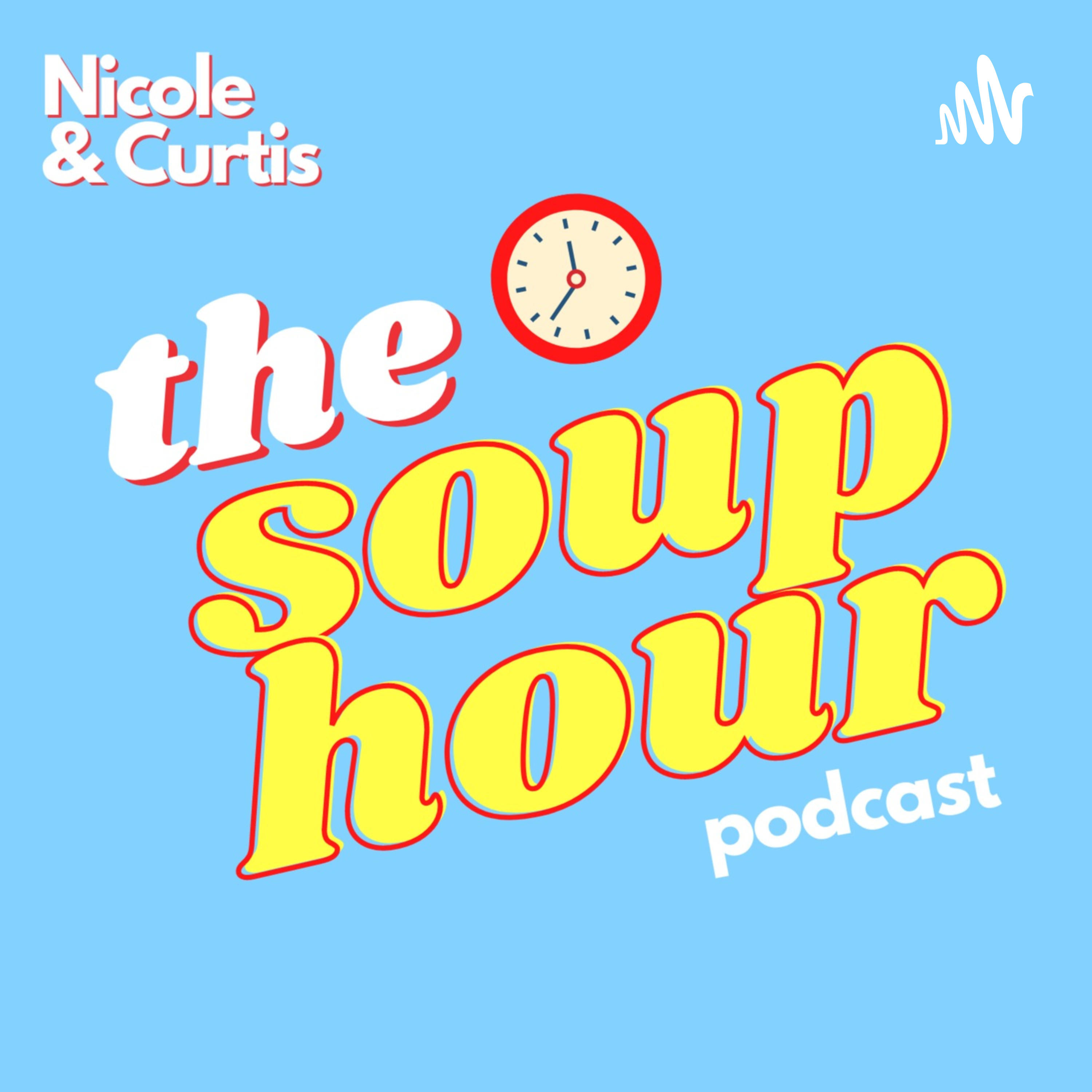 The Soup Hour