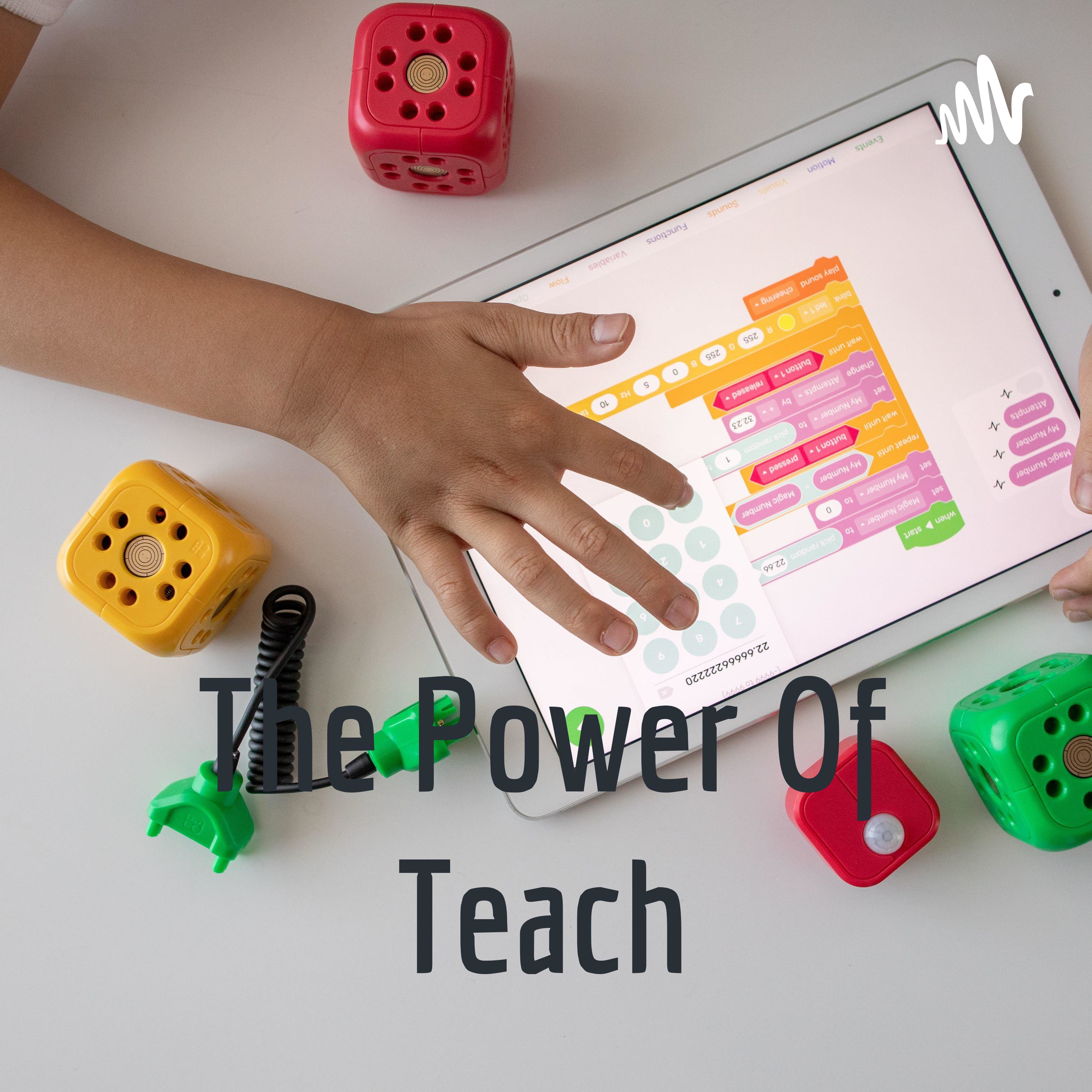 The Power Of Teach The Power Of Teach