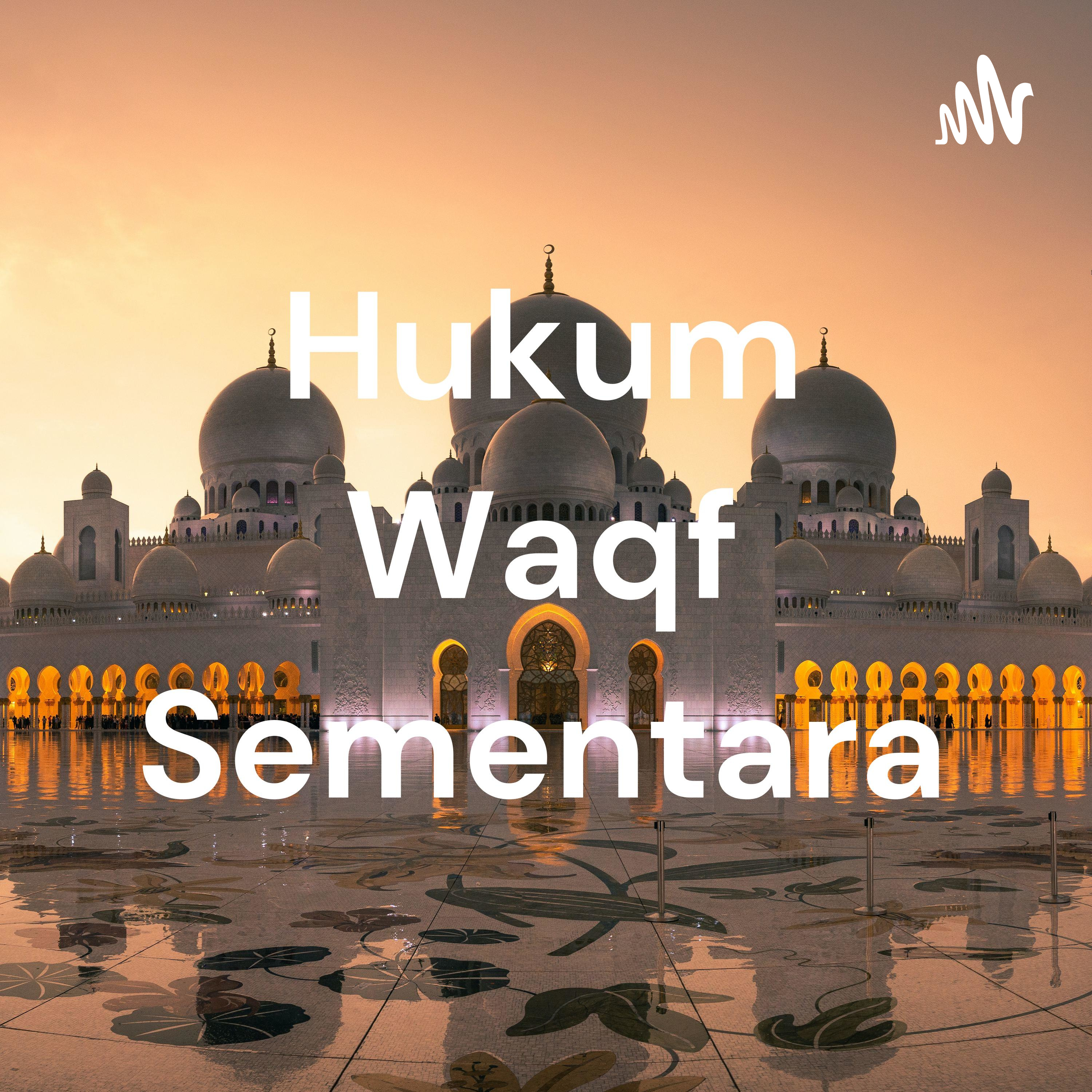 Hukum Waqf Sementara