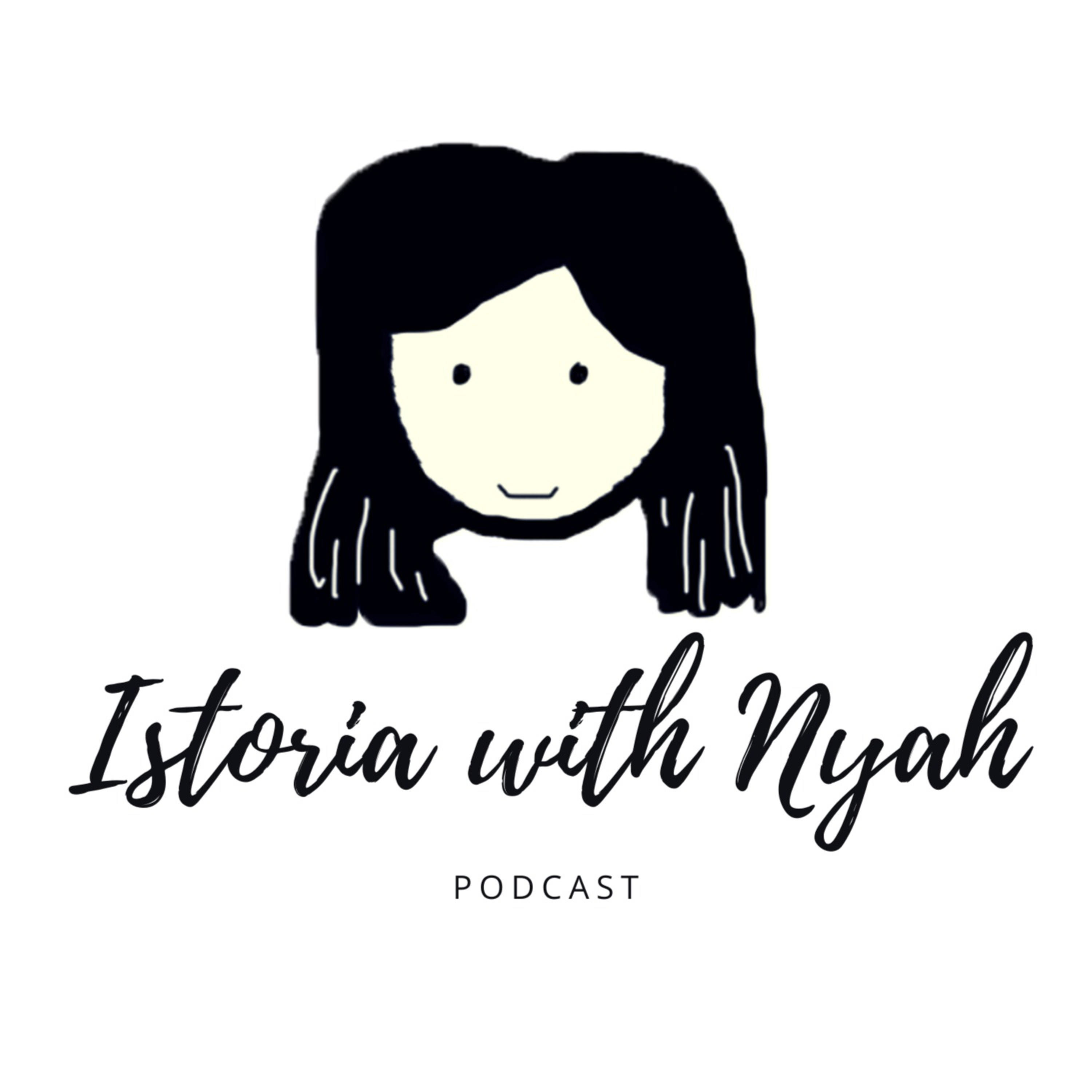Istoria with Nyah