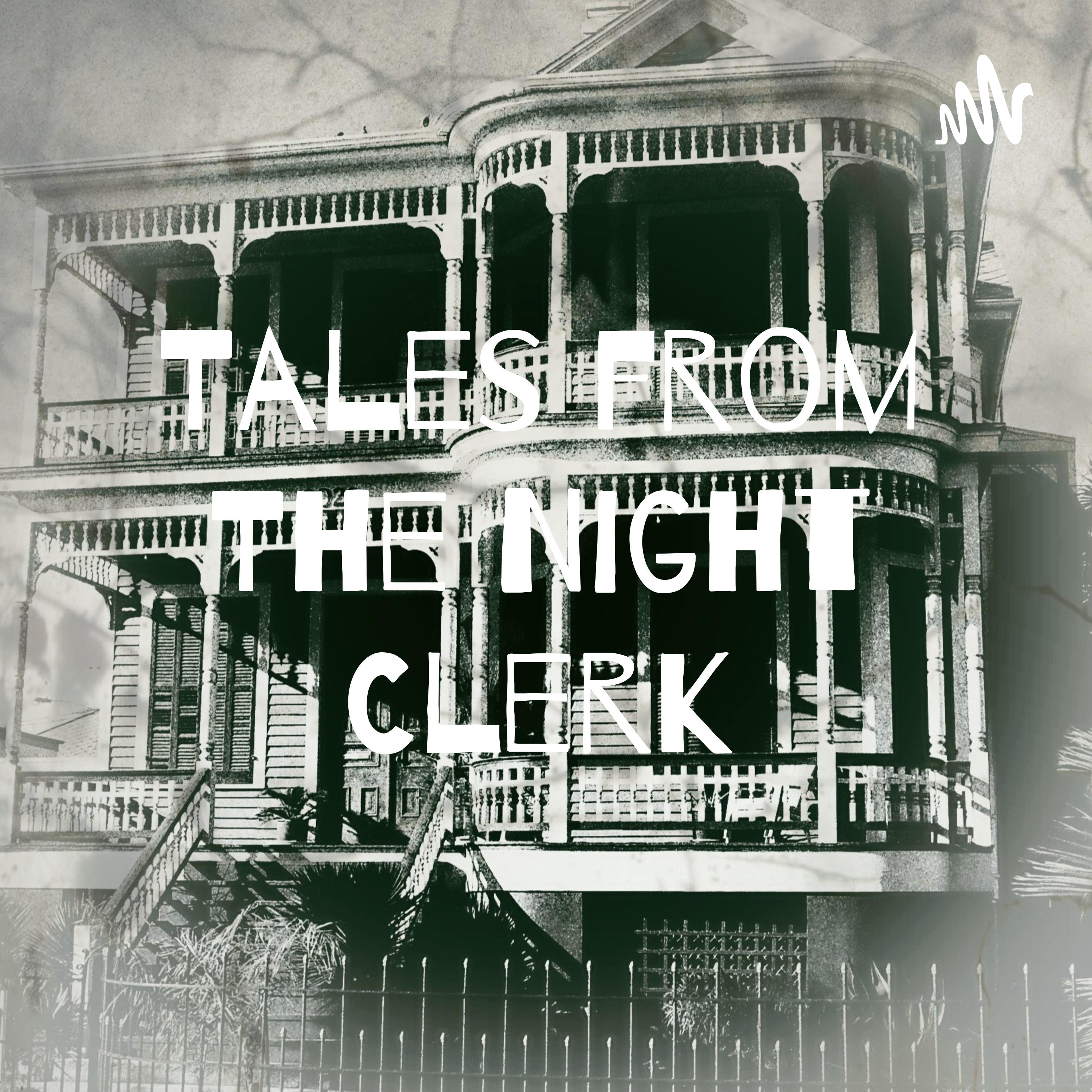 Tales from The Night Clerk. Part Three     “Mitch” episode artwork