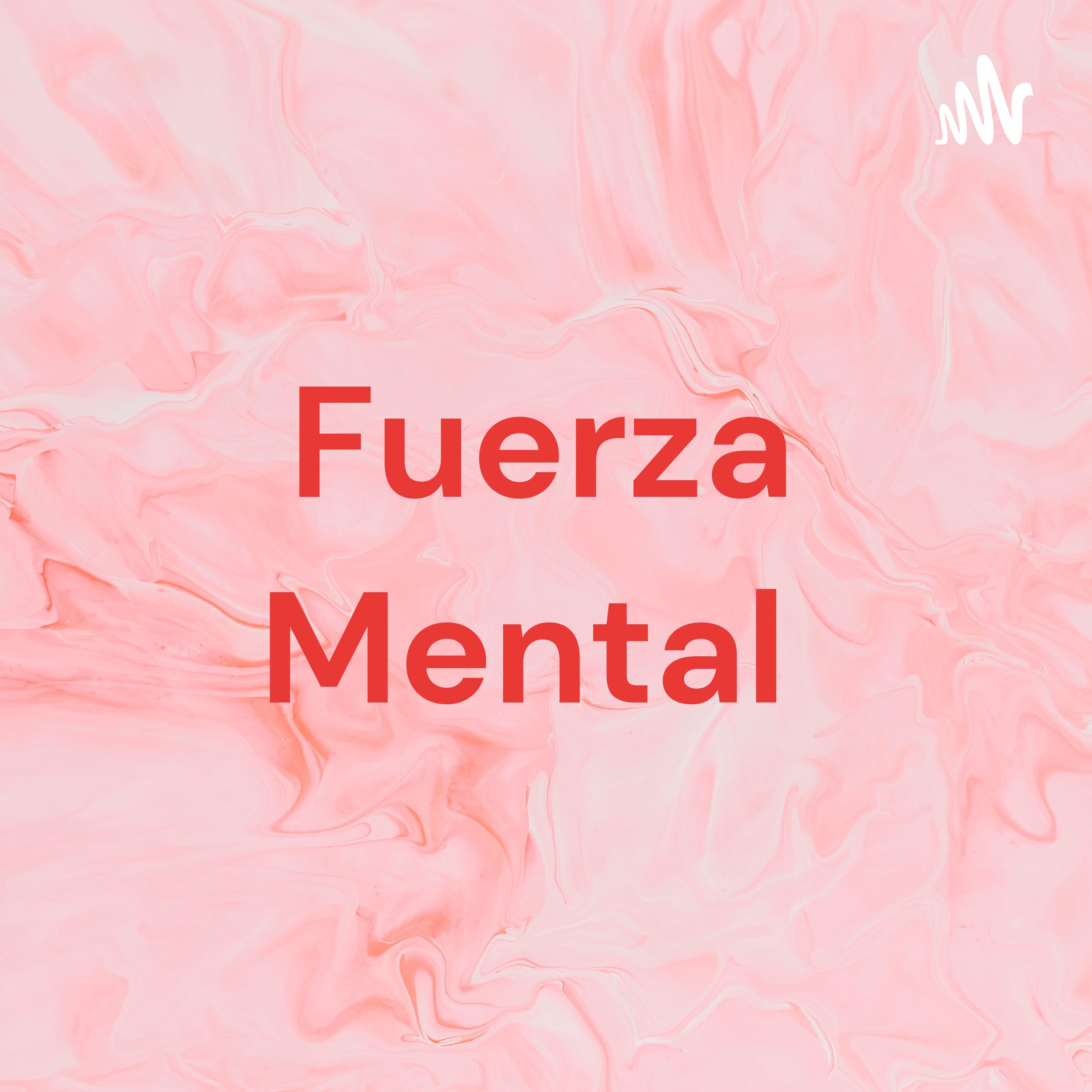 Fuerza Mental 😃❤️