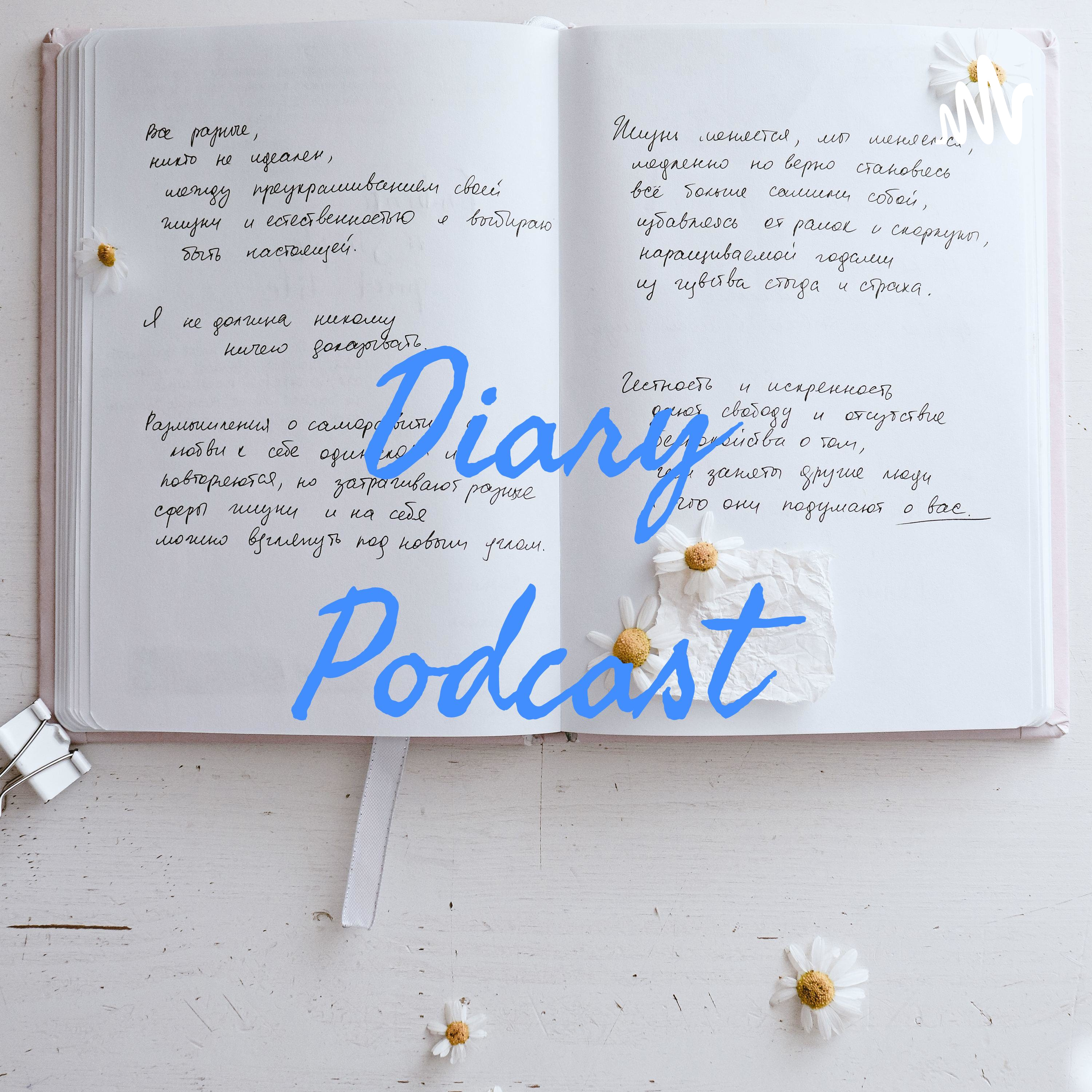 Diary Podcast