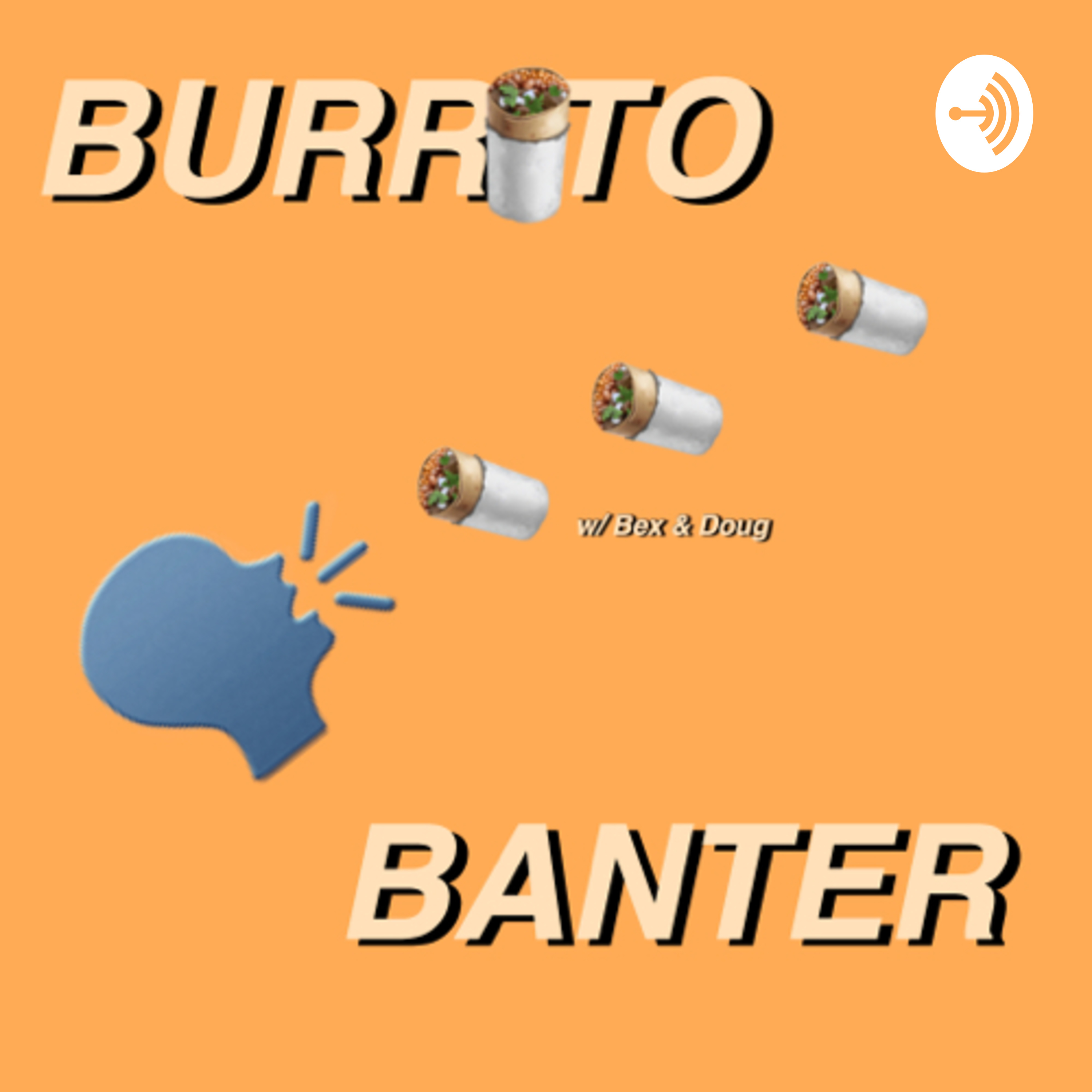 BURRITO BANTER