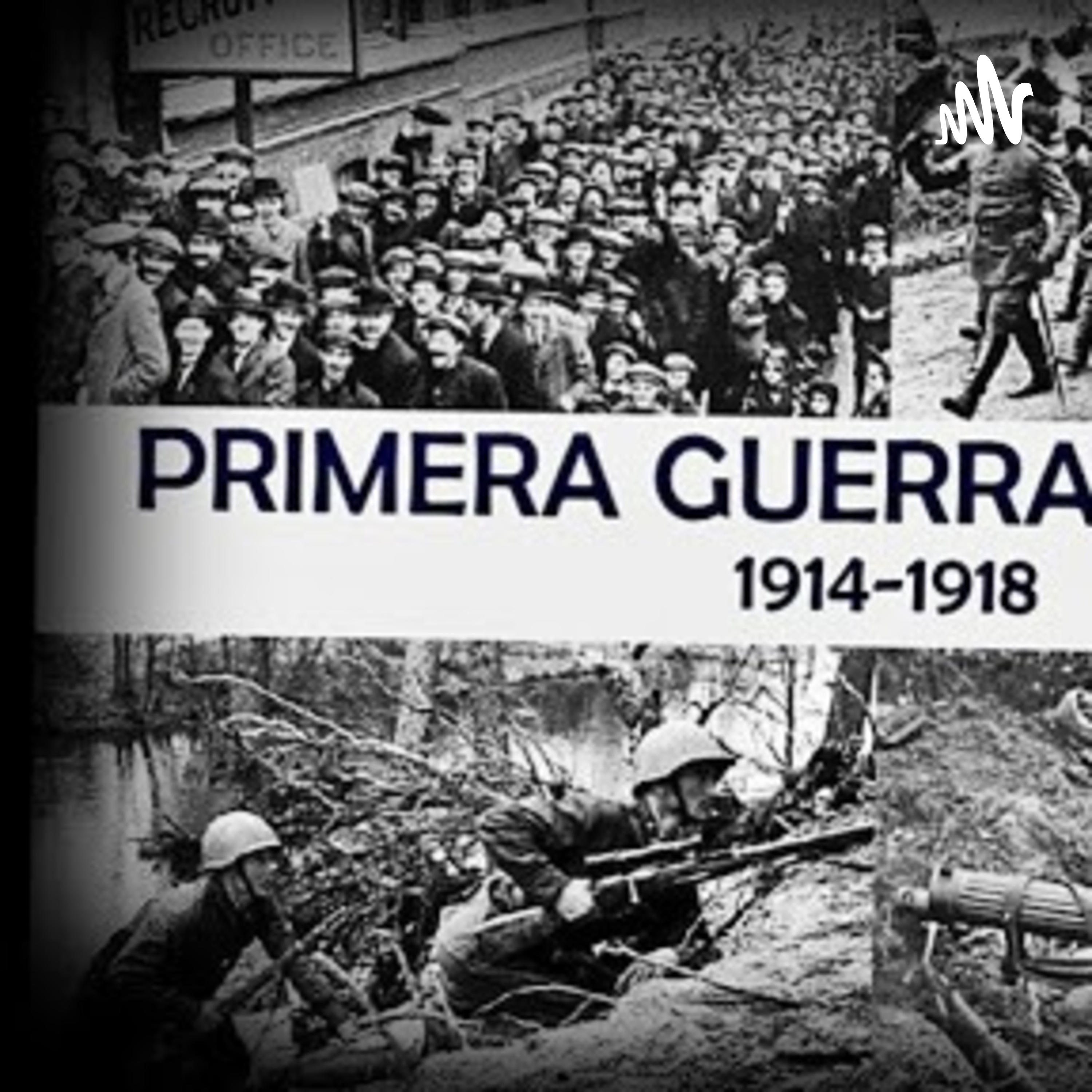 PRIMERA GUERRA MUNDIAL