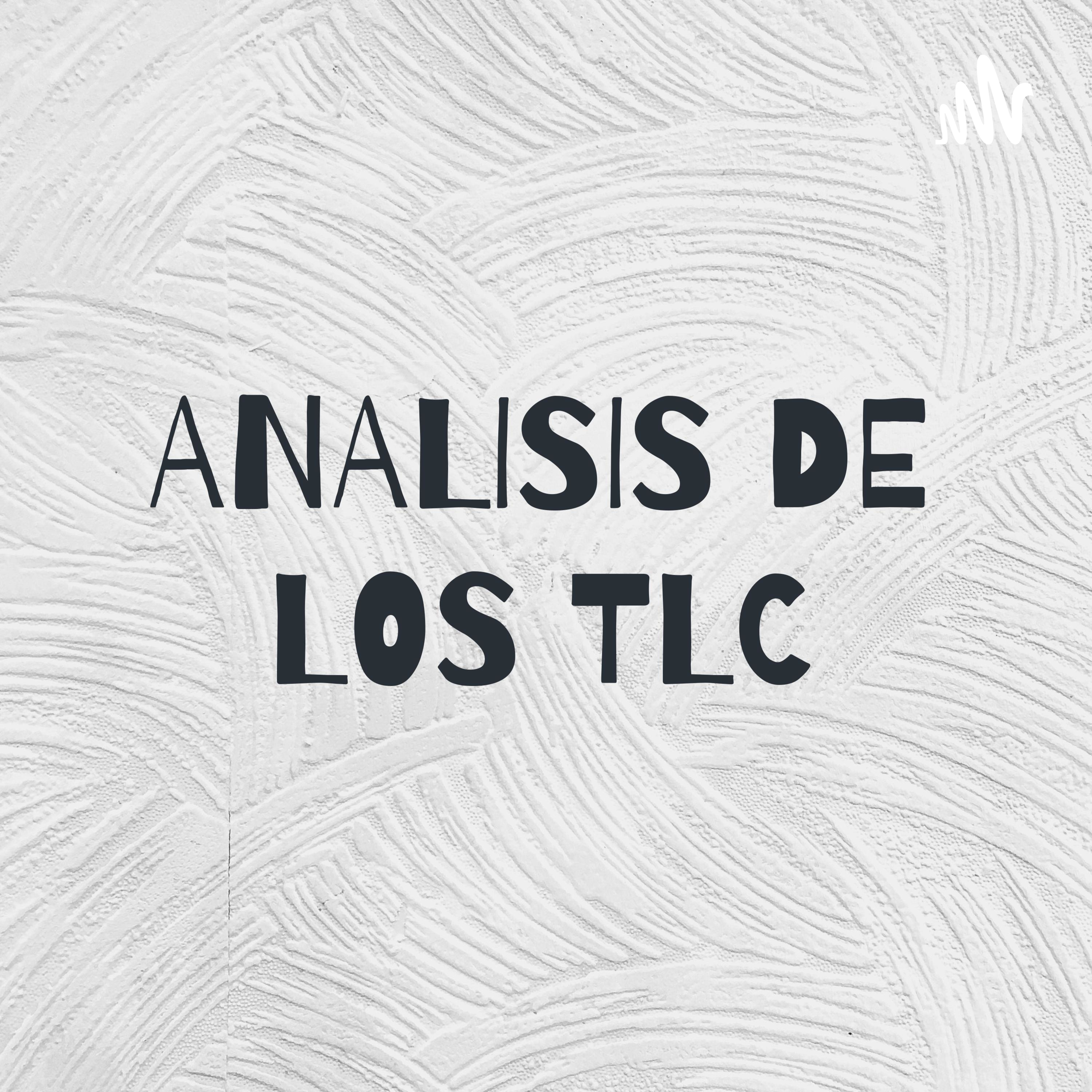 ANALISIS DE LOS TLC