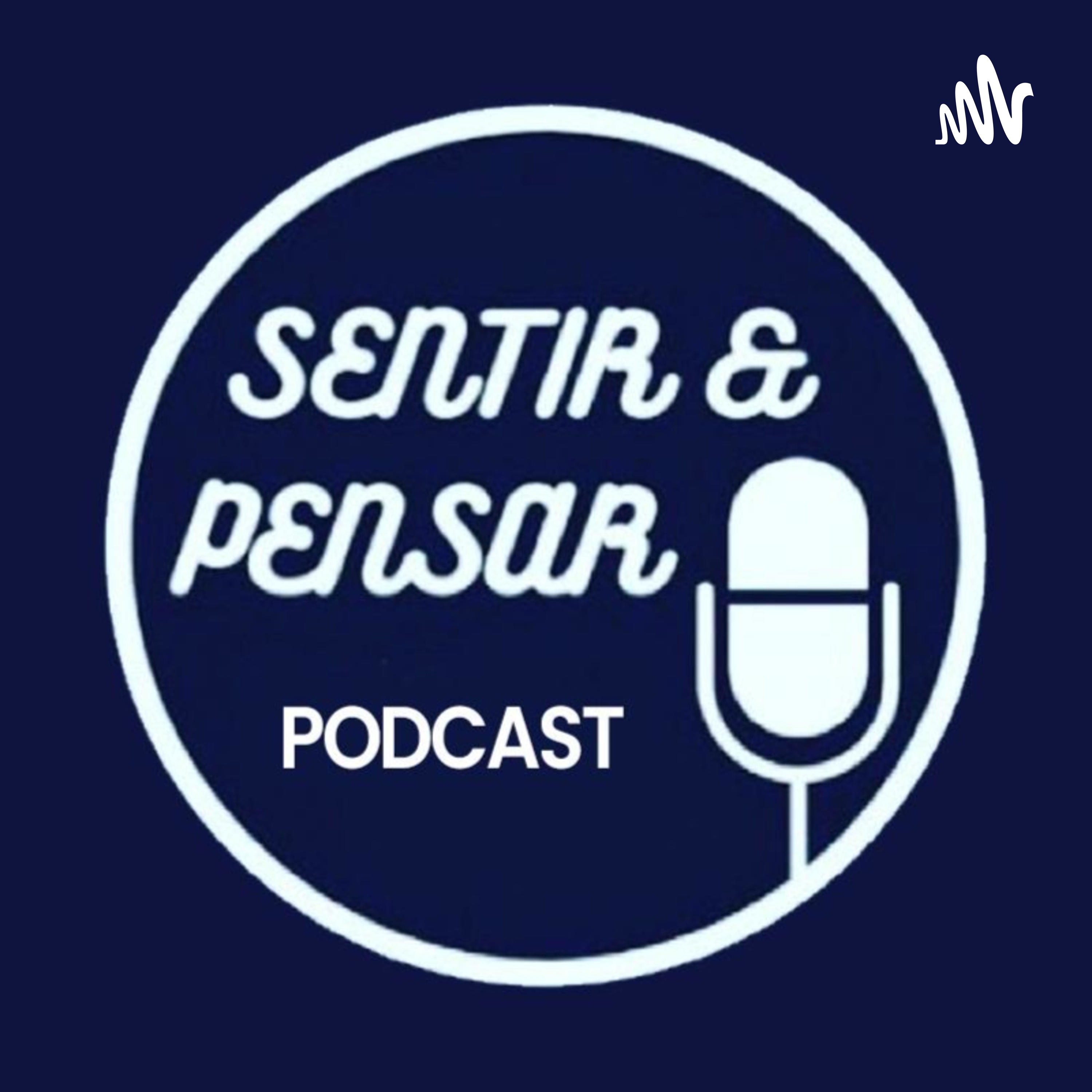 Sentir & Pensar podcast artwork