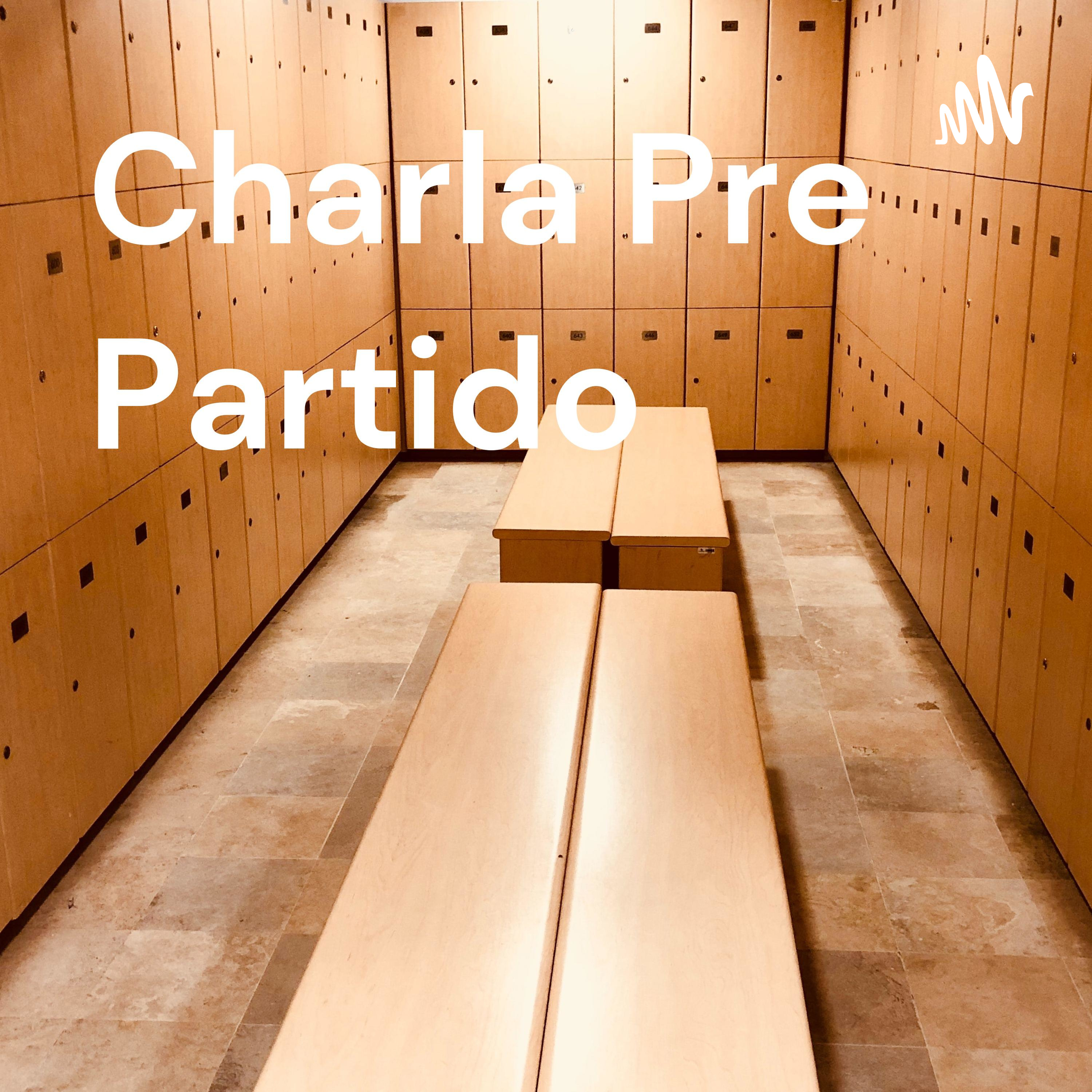 Charla Pre Partido podcast artwork