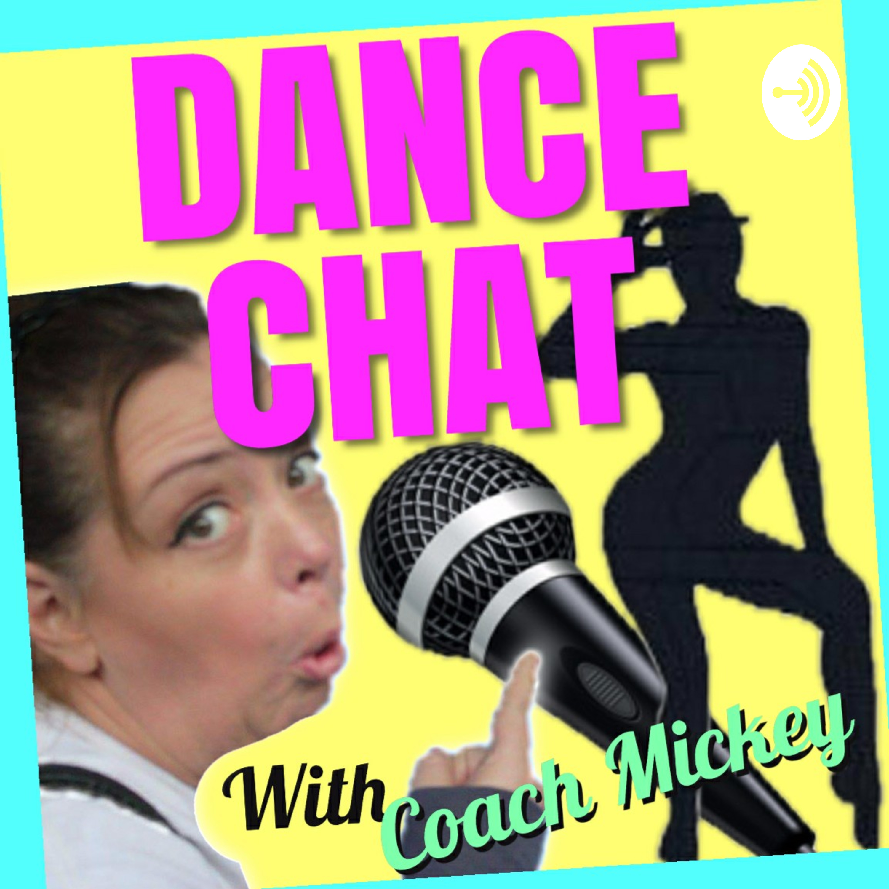 DANCE CHAT WITH COACH MICKEY