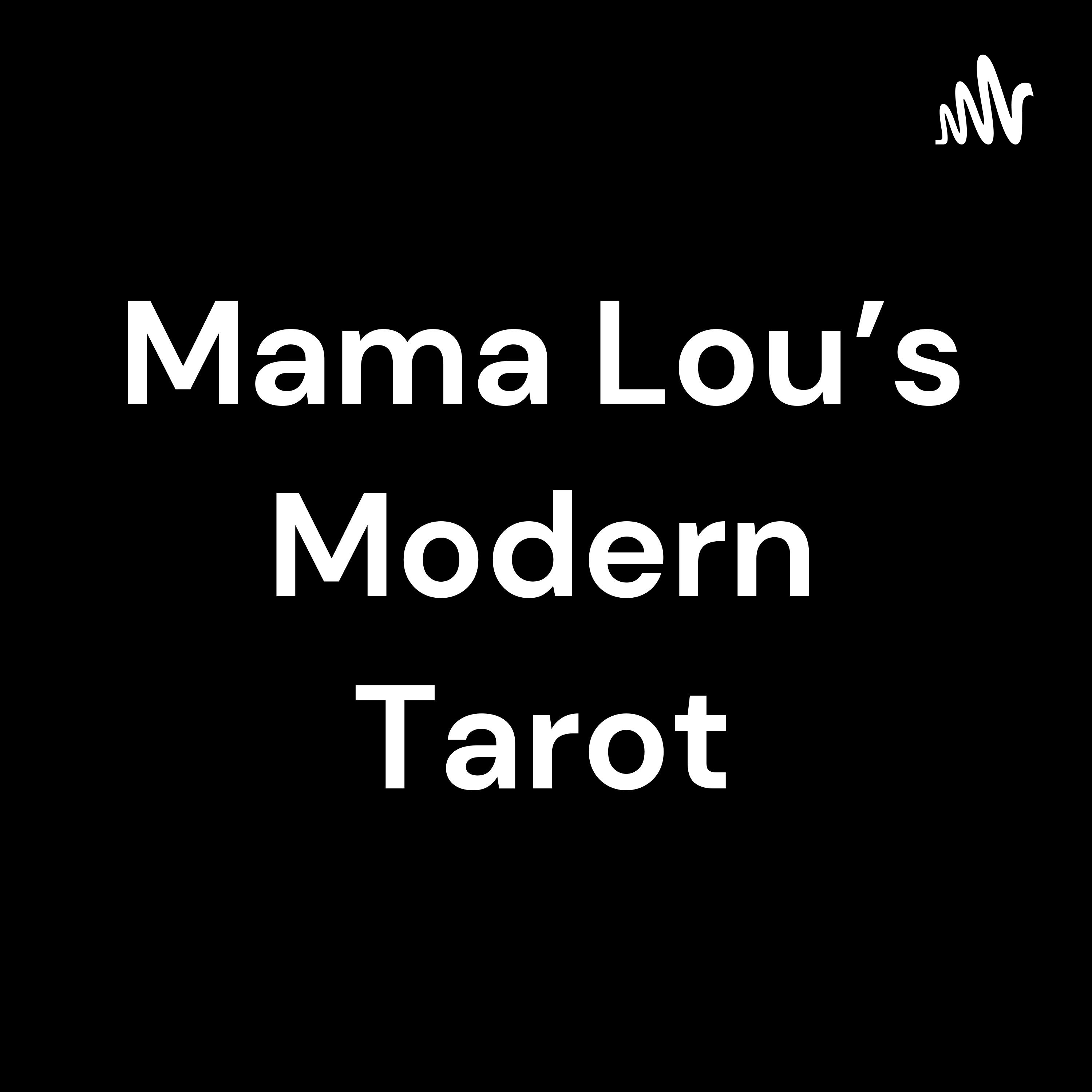 Mama Lou’s Modern Tarot podcast artwork
