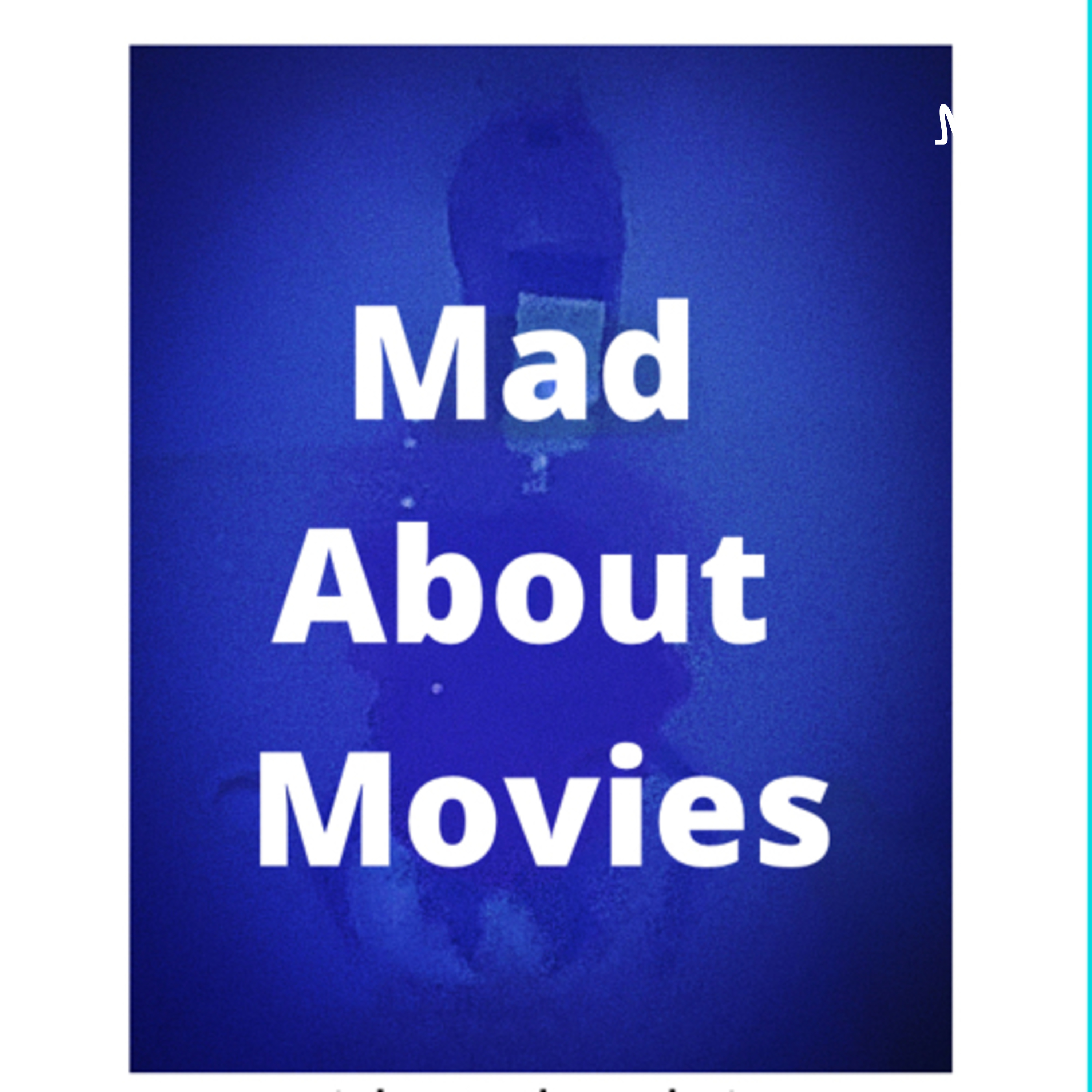 Mad About Movies