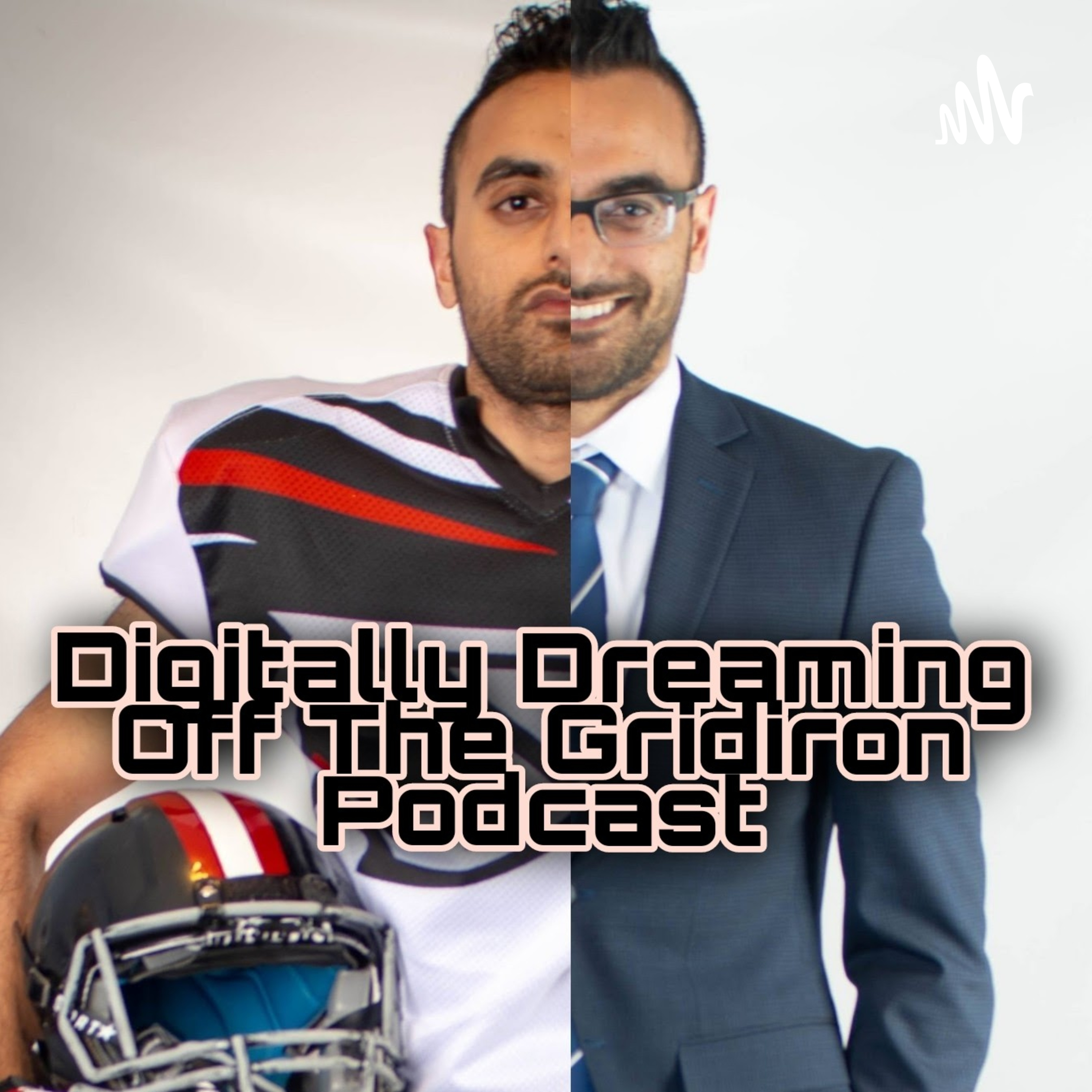 Digitally Dreaming Off The Gridiron Podcast