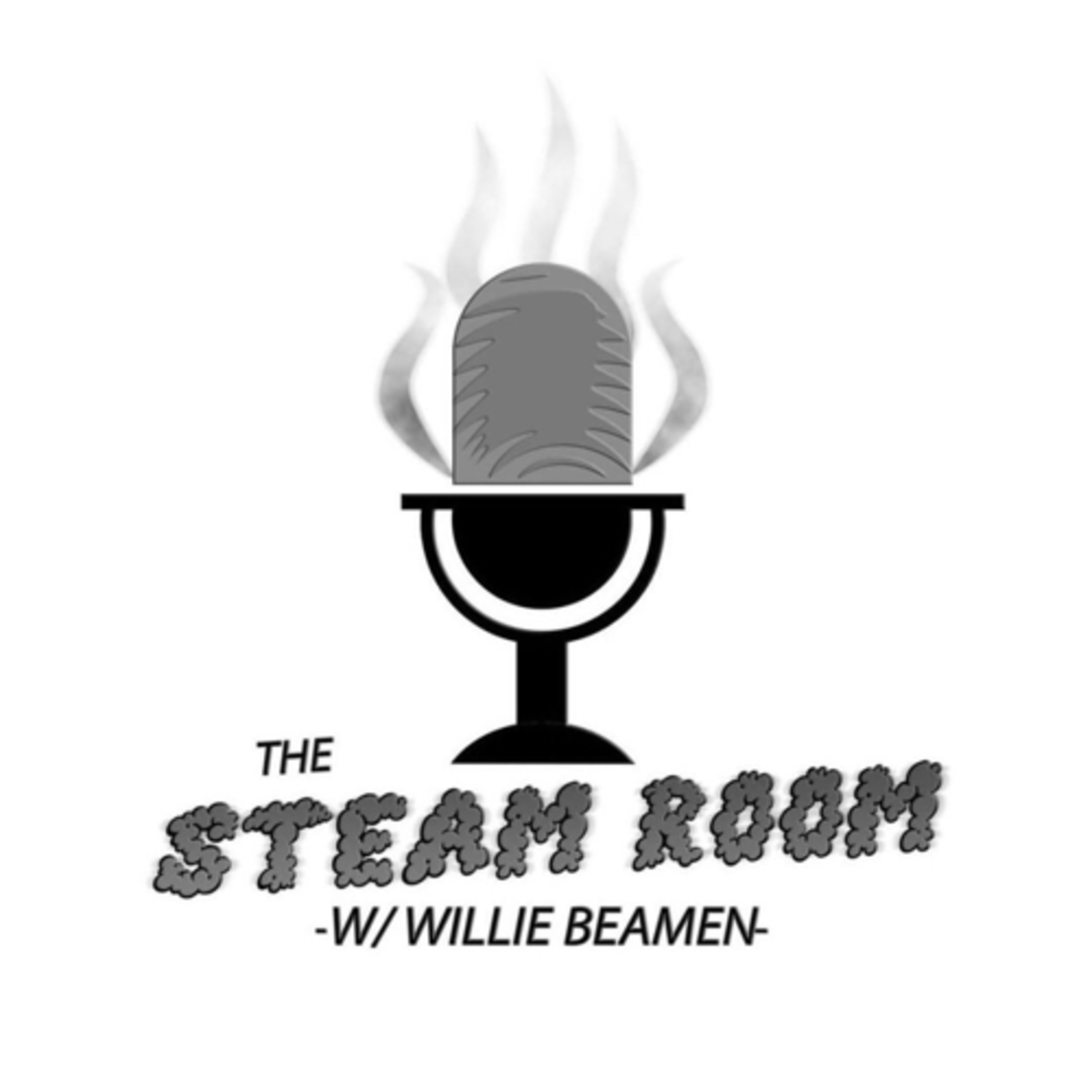 The Steam Room w/Willie Beamen