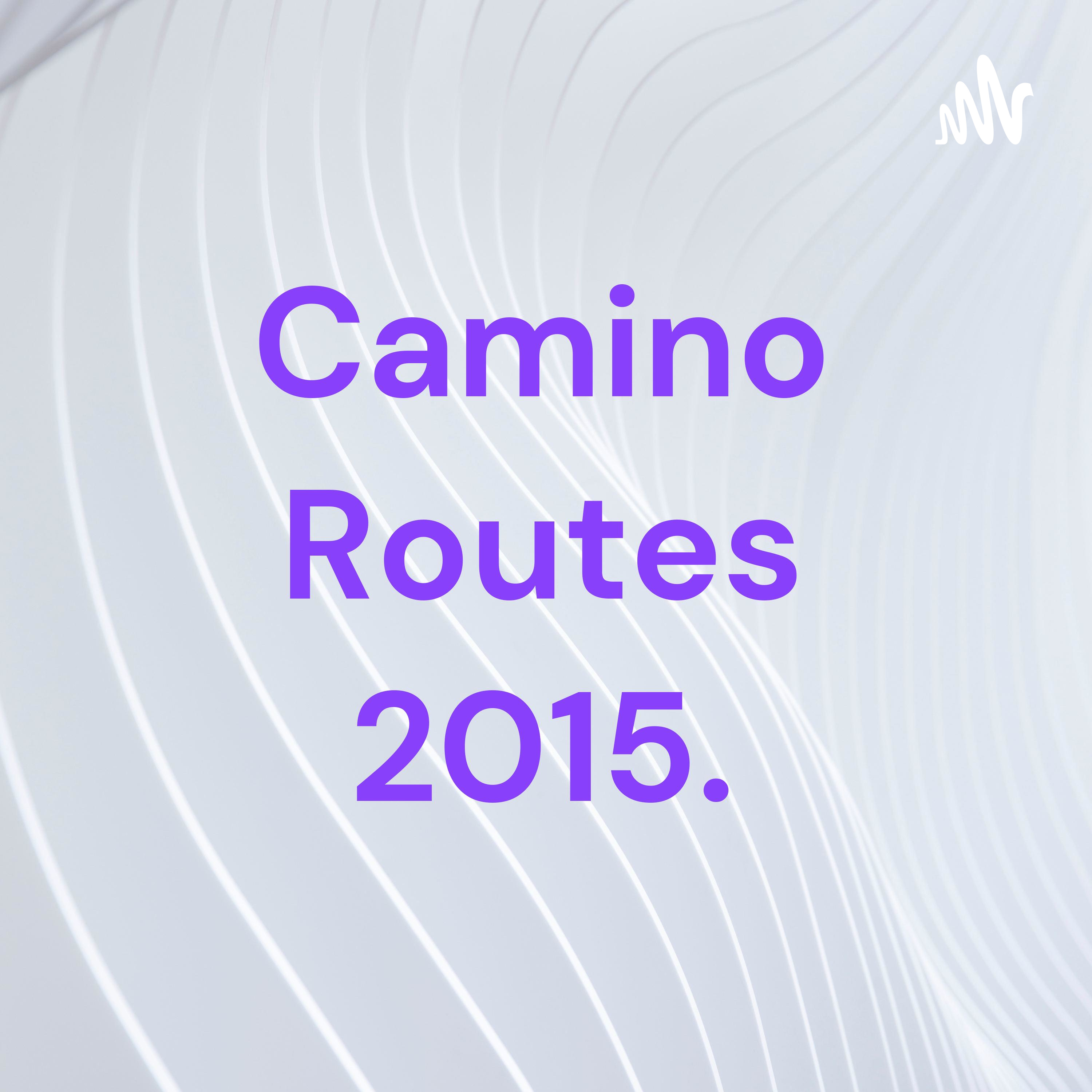 Camino Routes 2015.