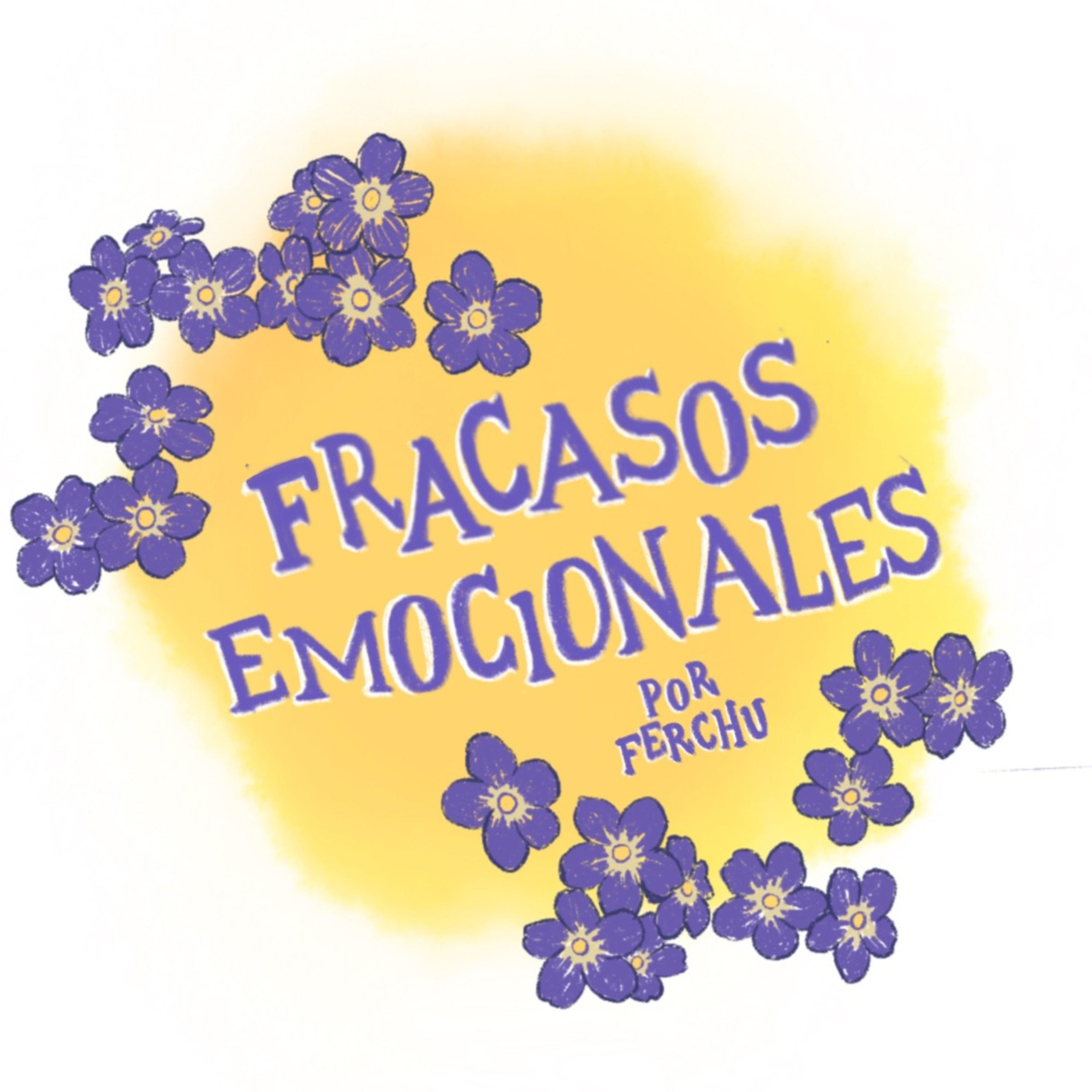 Fracasos Emocionales podcast artwork