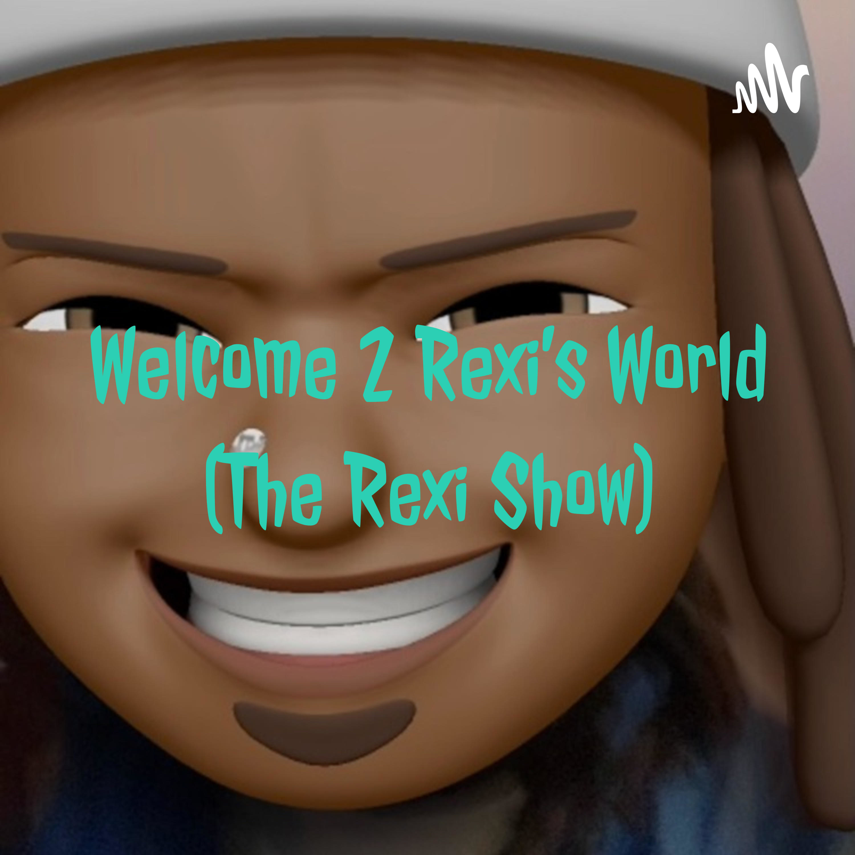 Welcome 2 Rexi\'s World (Rexi TruCrime Story)