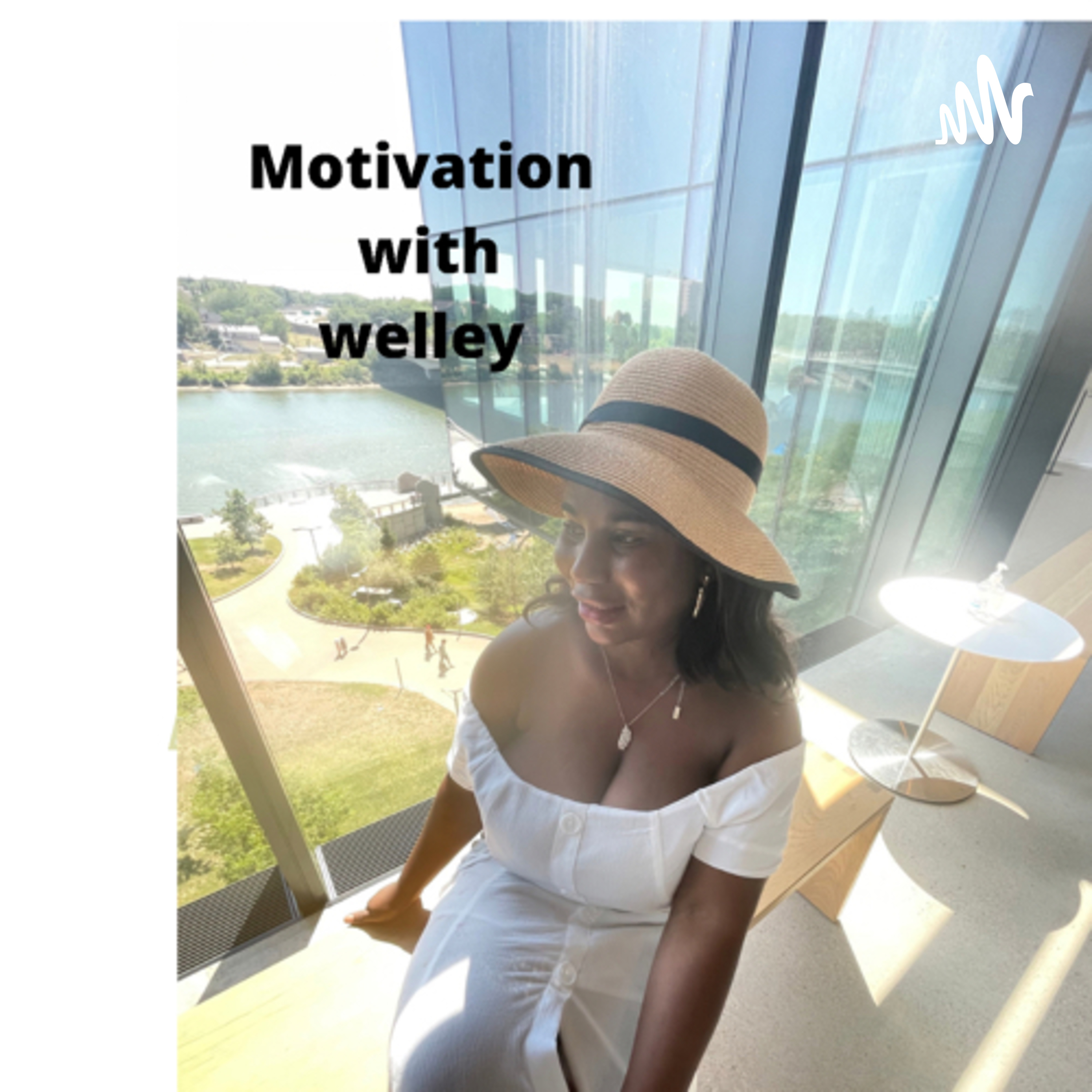 MOTIVATIONWITHWELLEY podcast artwork