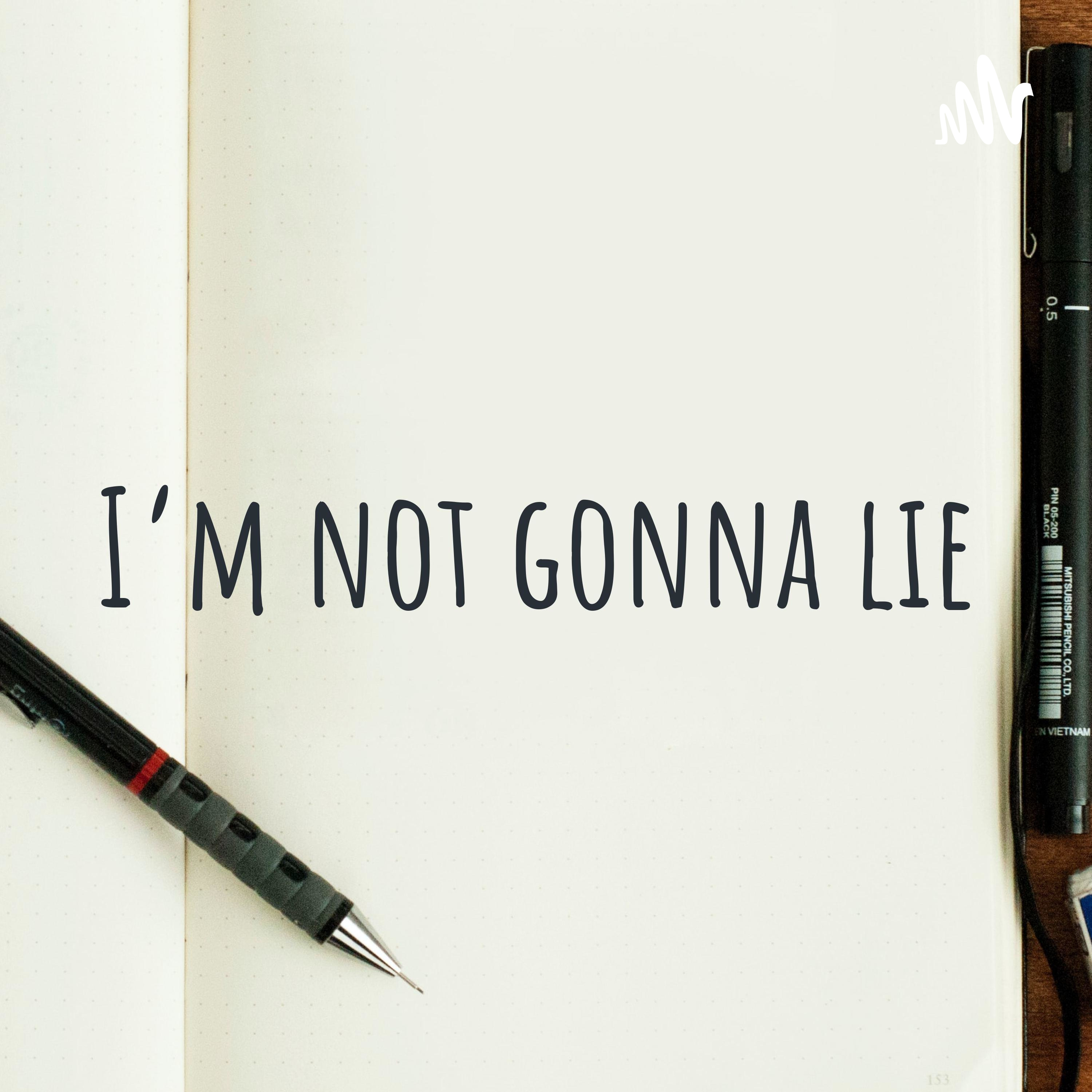I'm not gonna lie cover