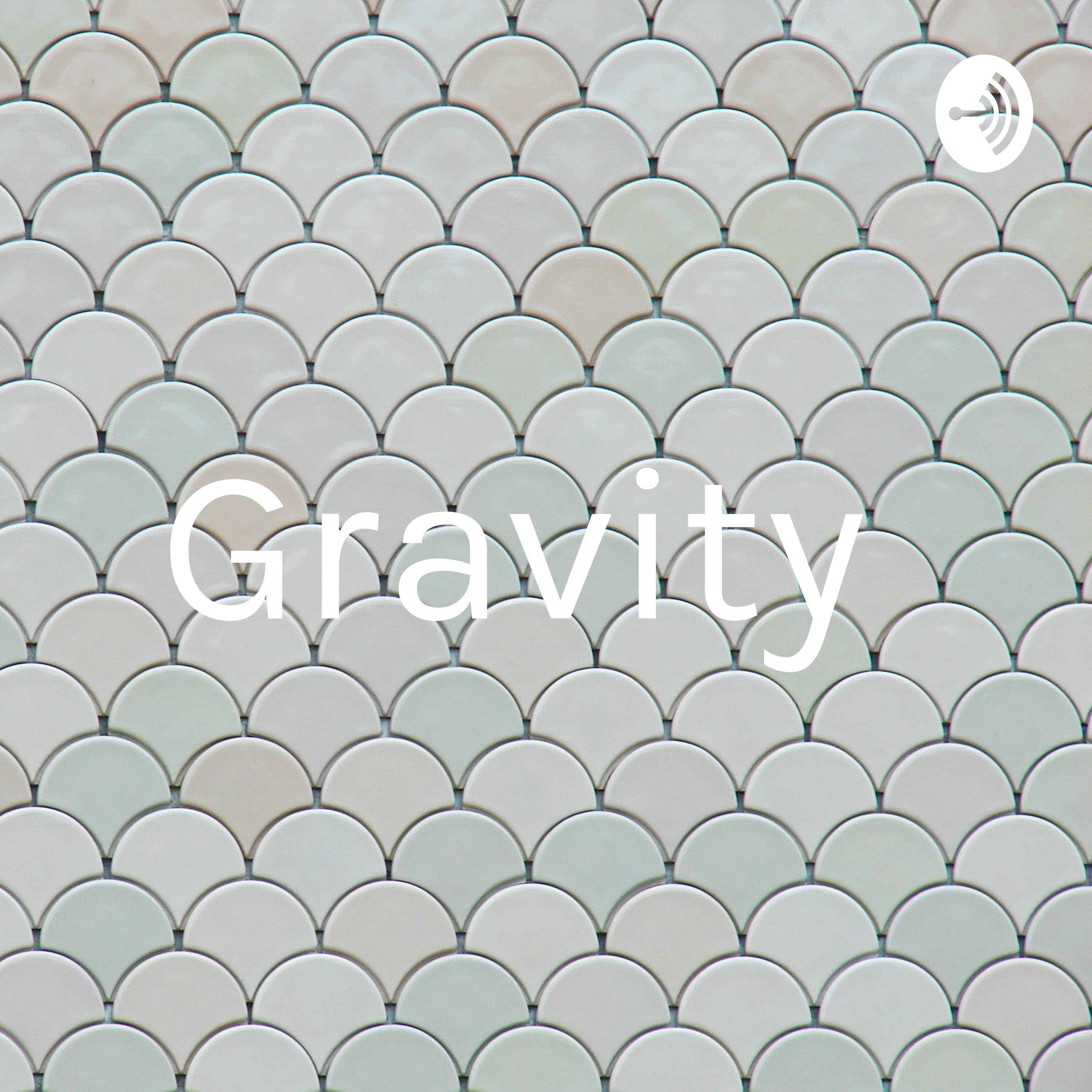 Gravity 