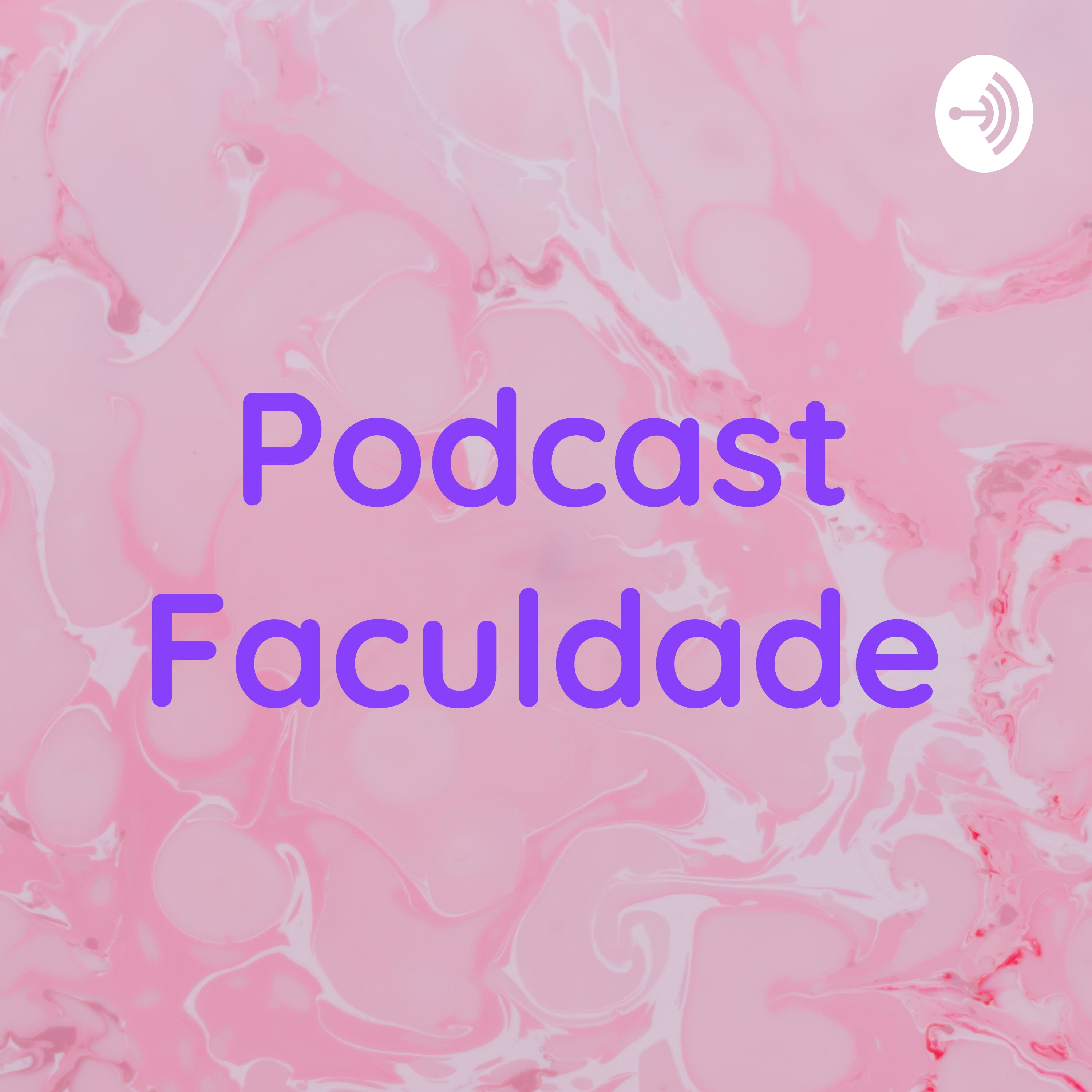 Podcast Faculdade podcast artwork