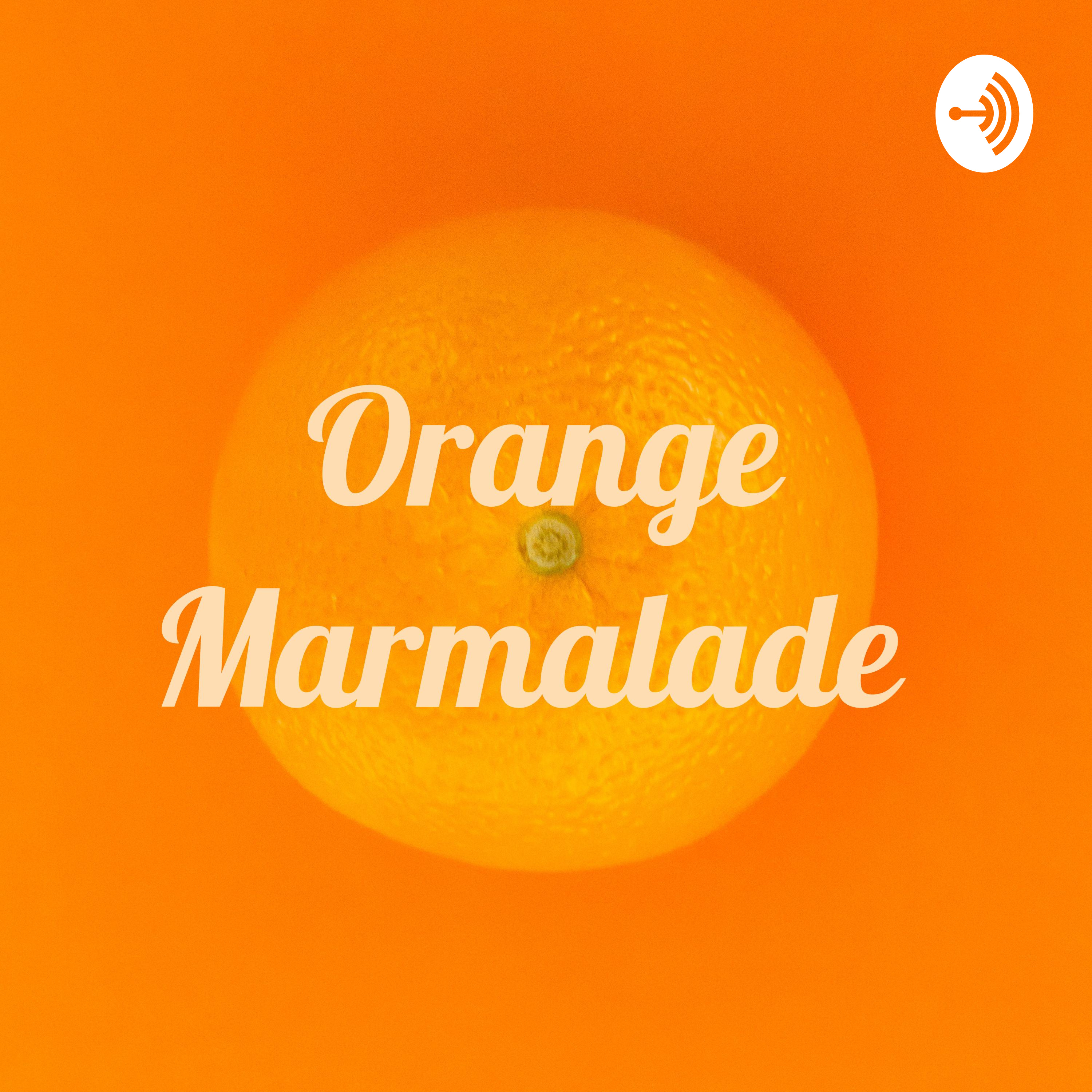 Orange Marmalade podcast artwork