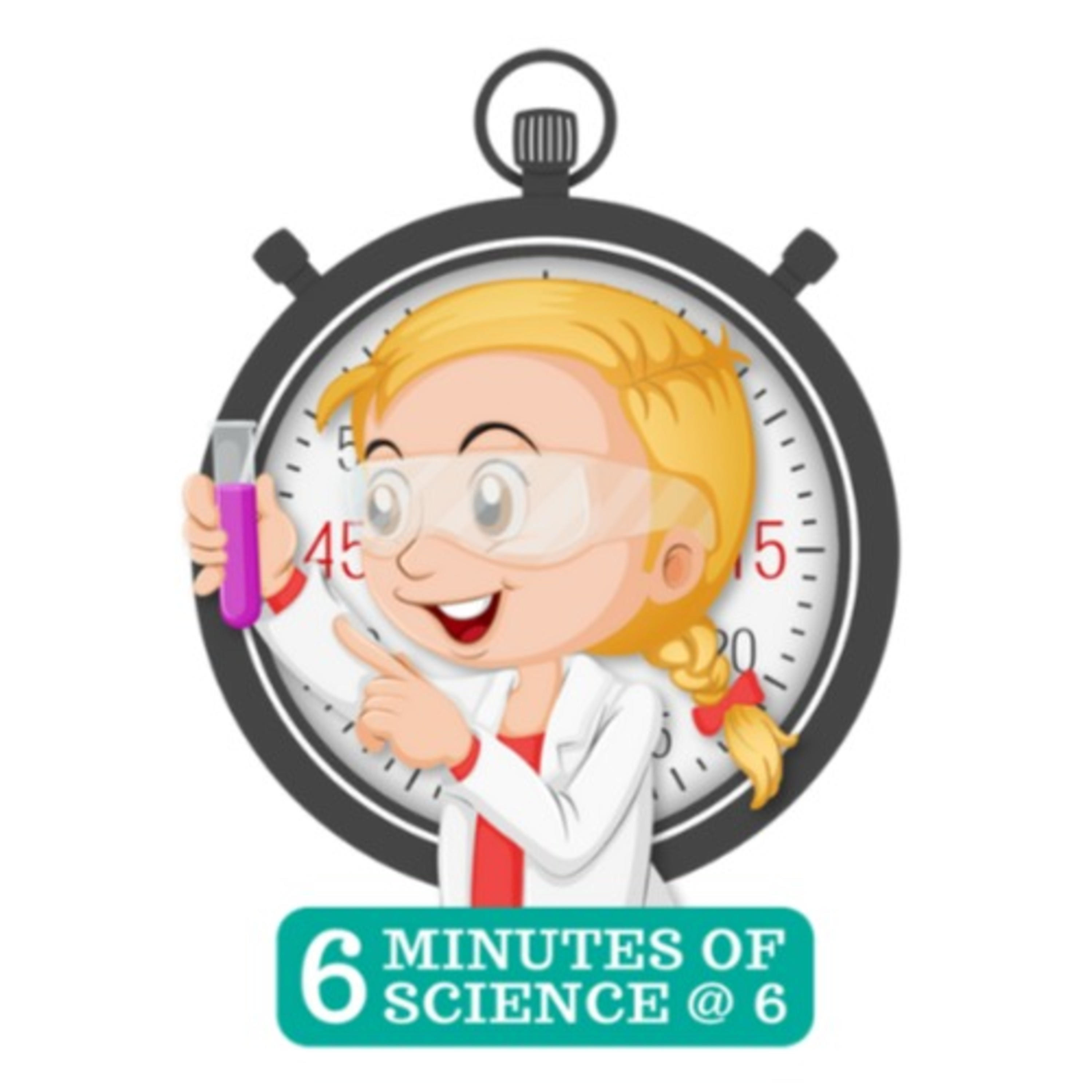 6 Minutes⏱ of Science👩🏼‍🔬