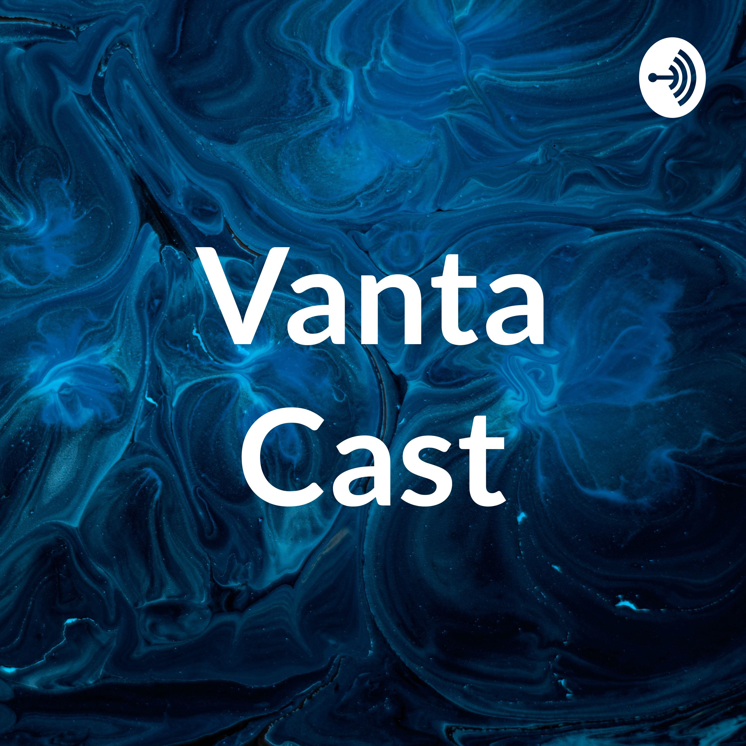 Vanta Cast