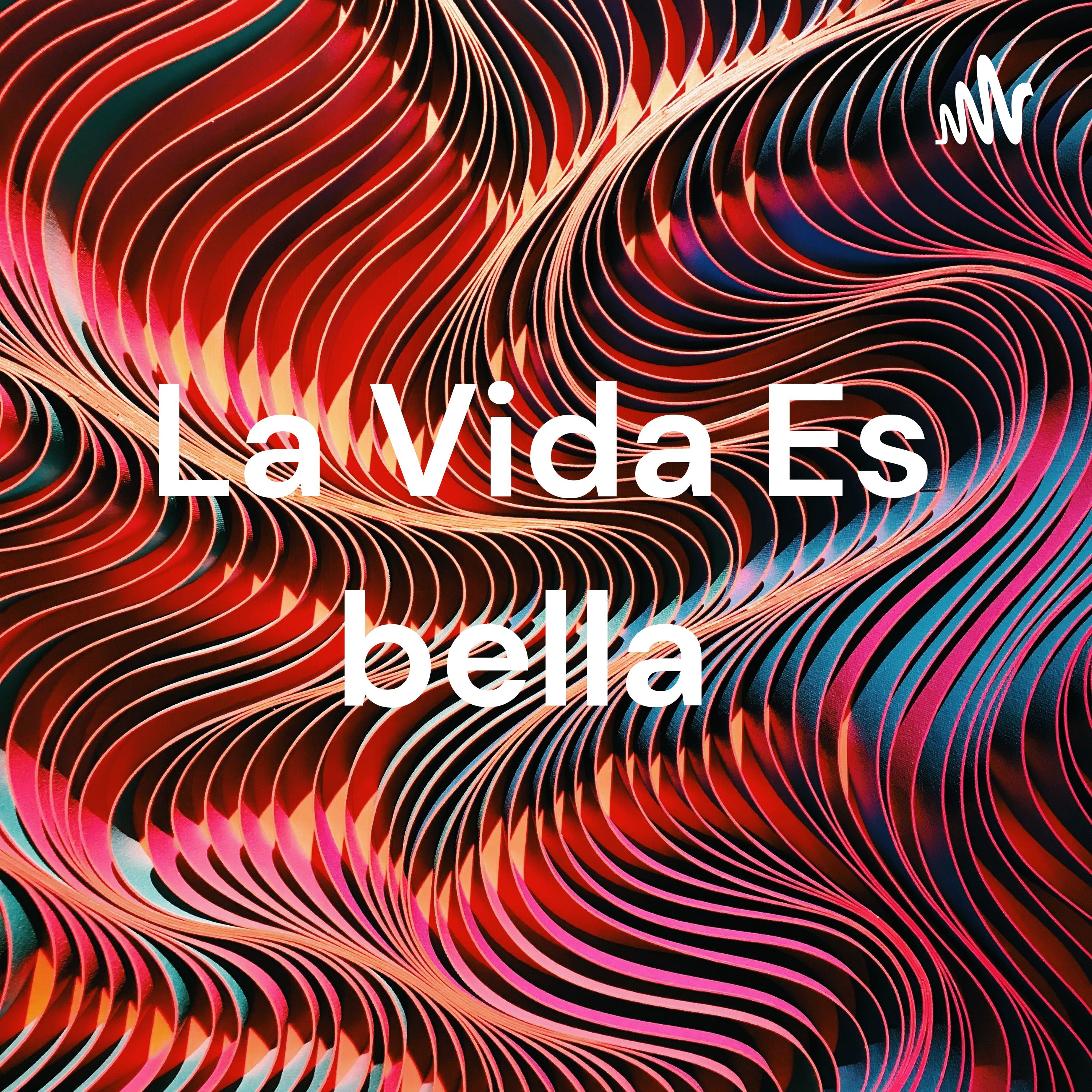 La Vida Es bella 