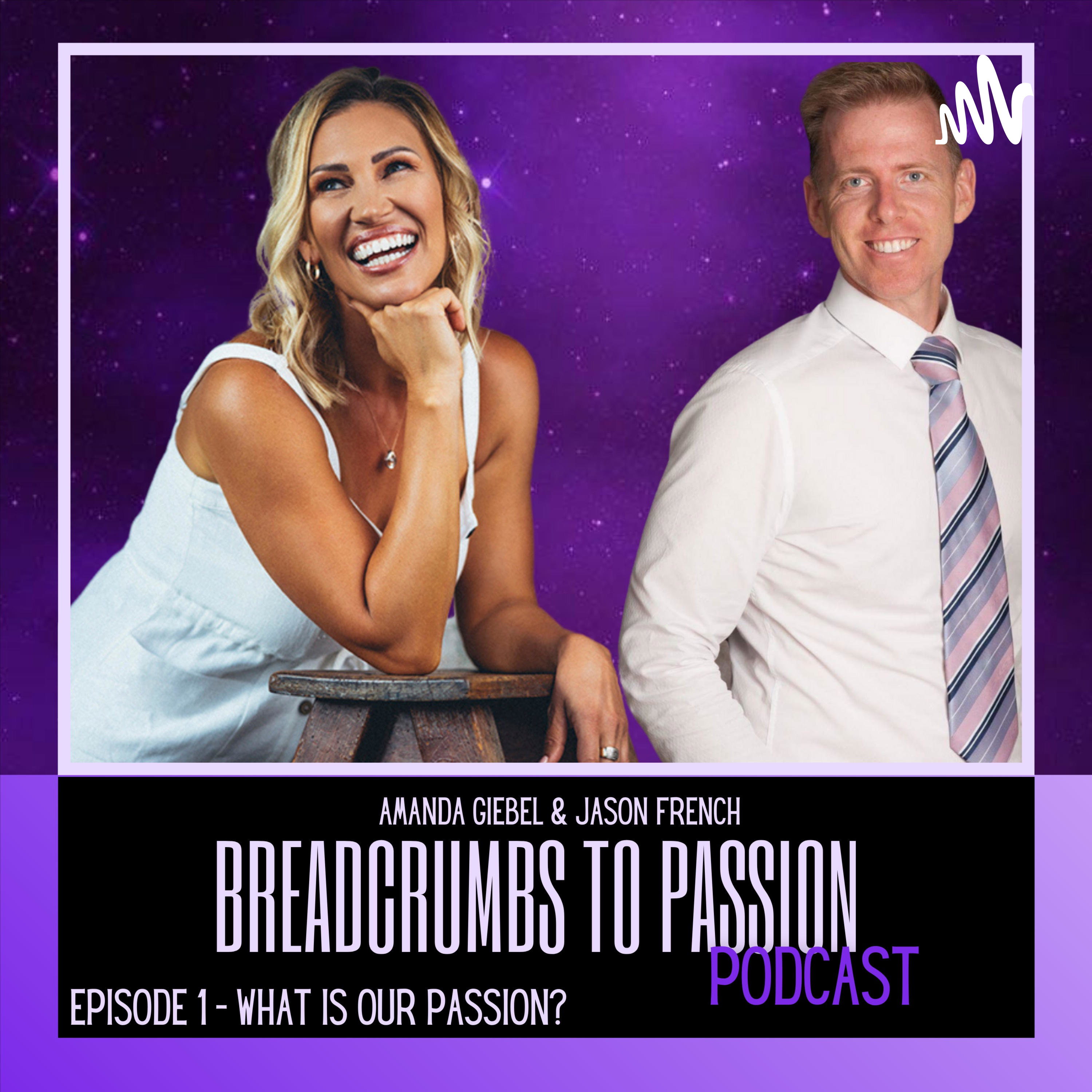 Breadcrumbs to Passion Podcast 