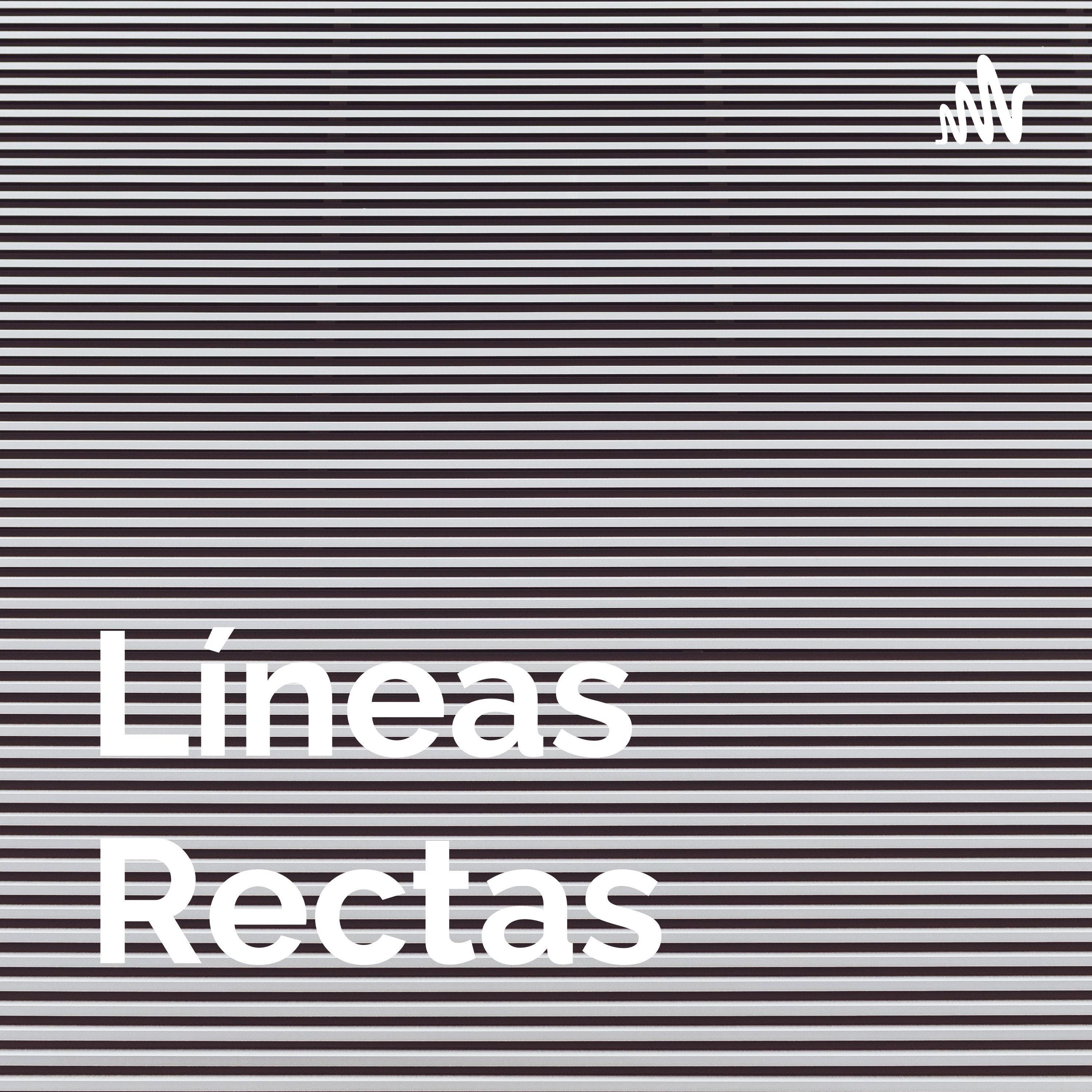 Líneas Rectas podcast artwork