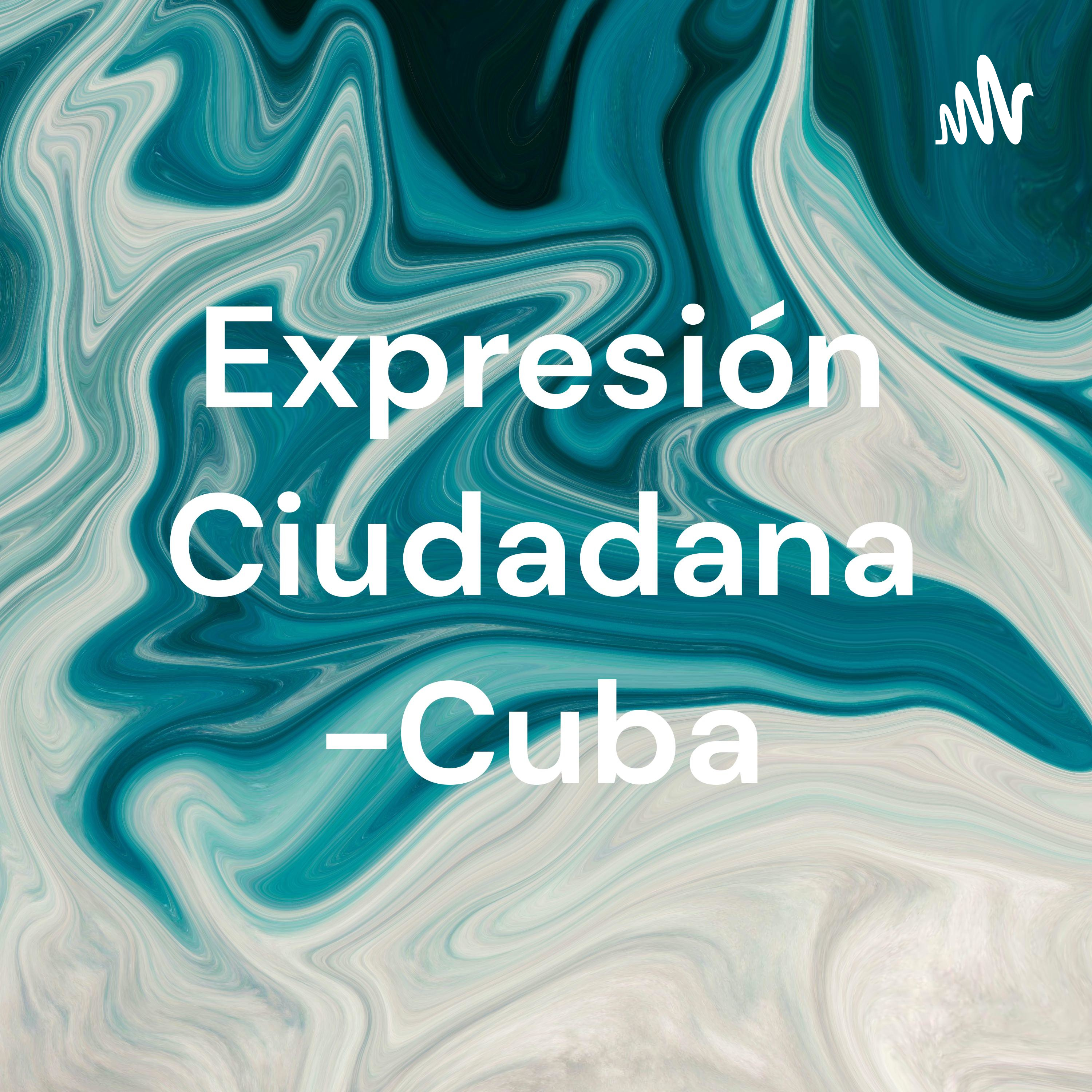 Expresión Ciudadana -Cuba