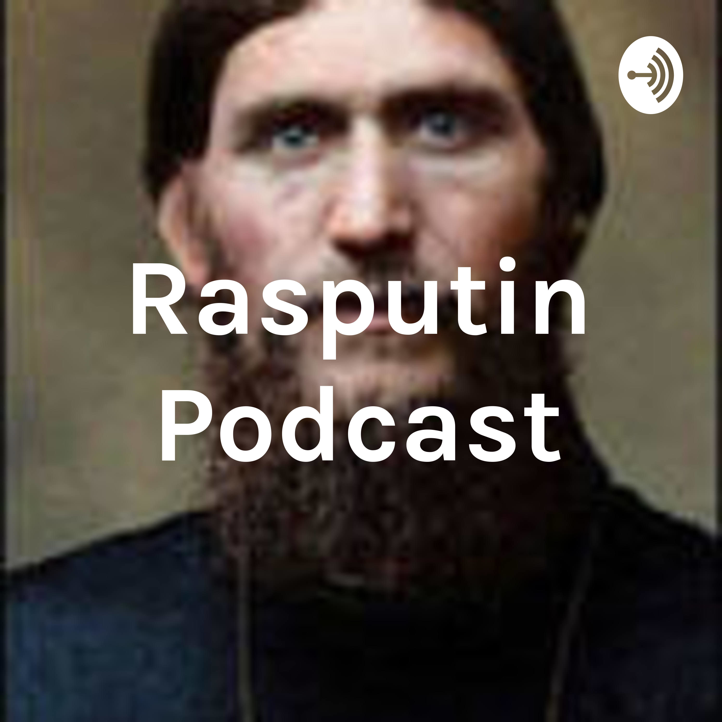 Rasputin Podcast