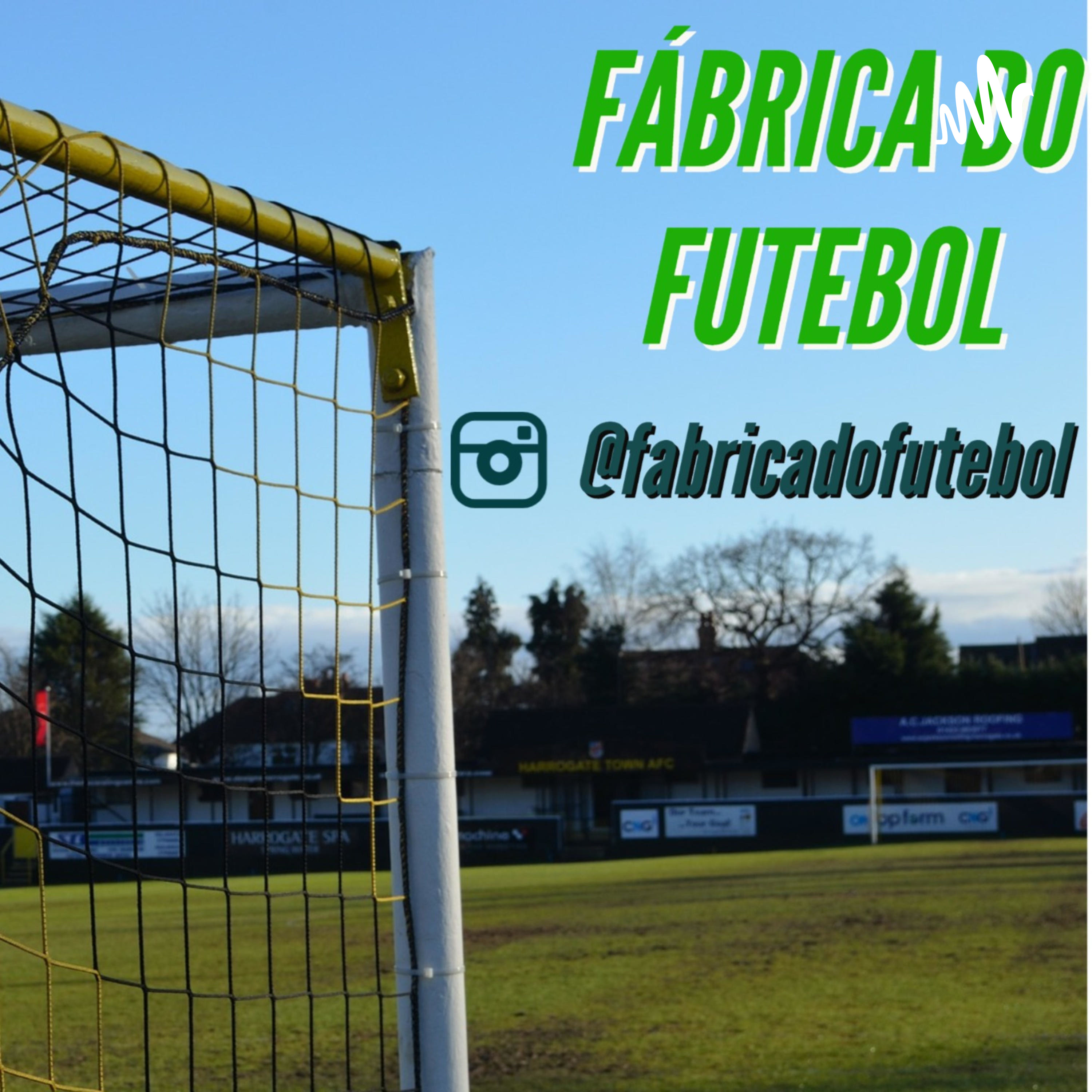 Fábrica do Futebol podcast artwork