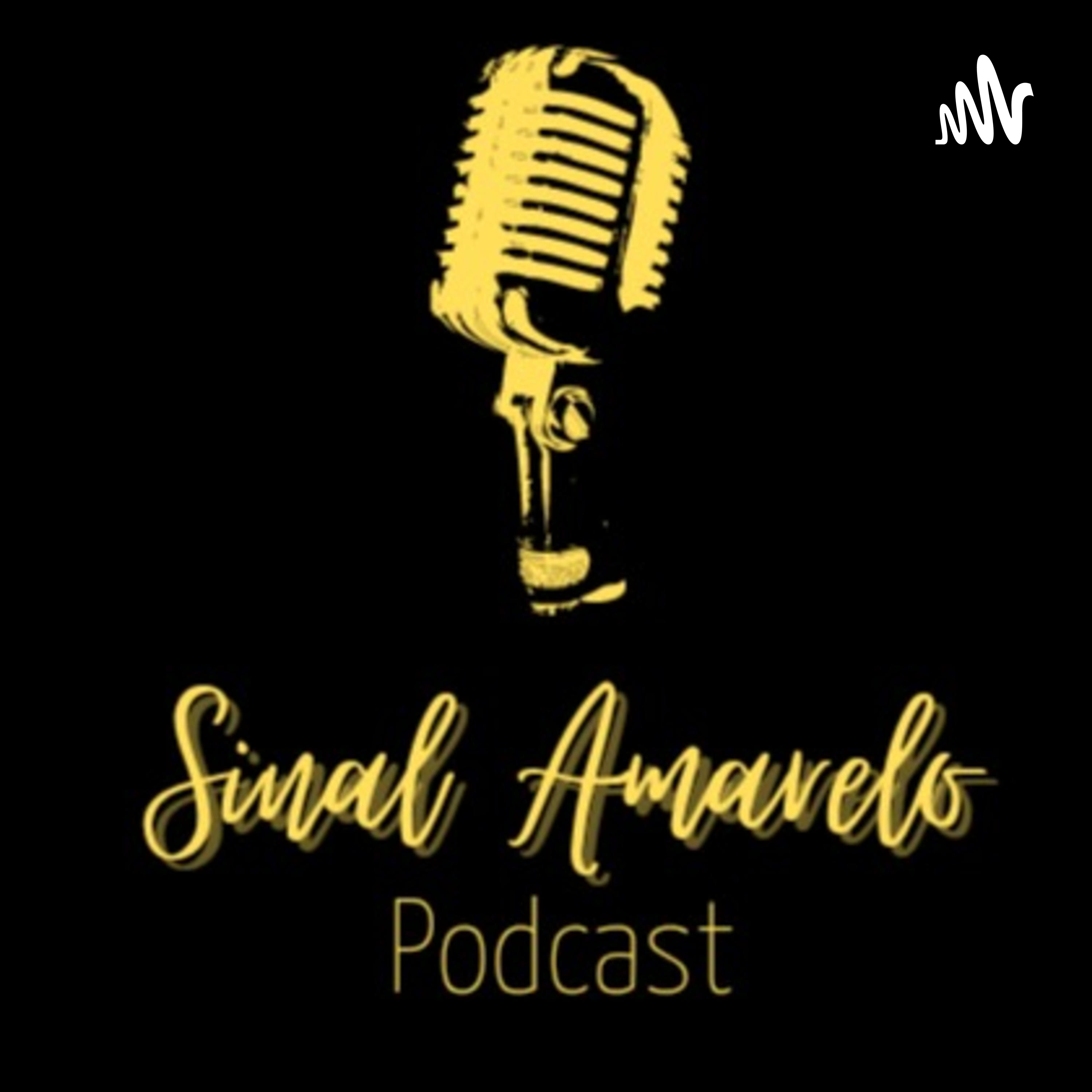Sinal Amarelo Podcast